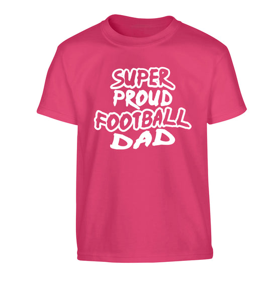 Super proud football dad Children's pink Tshirt 12-14 Years