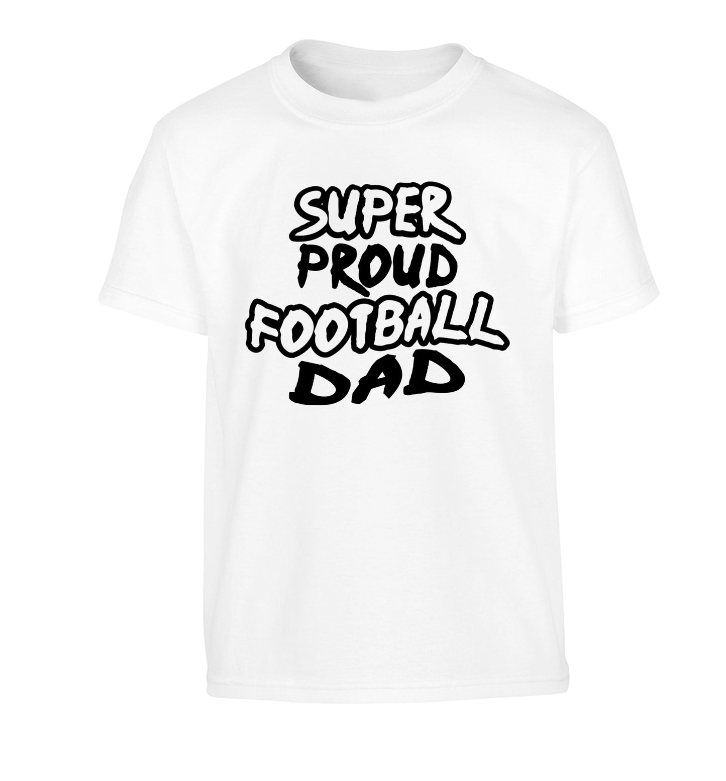 Super proud football dad Children's white Tshirt 12-14 Years
