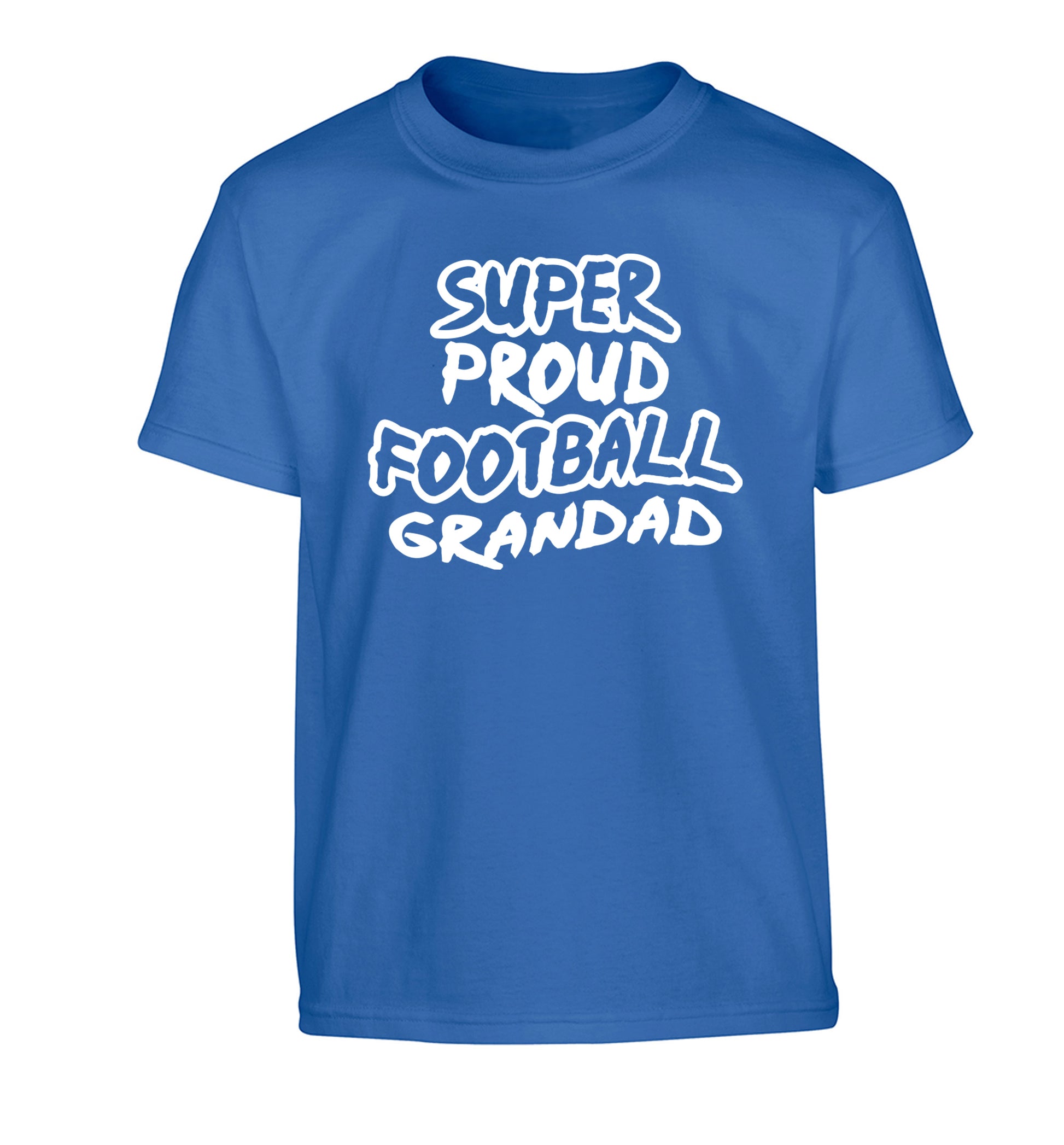 Super proud football grandad Children's blue Tshirt 12-14 Years