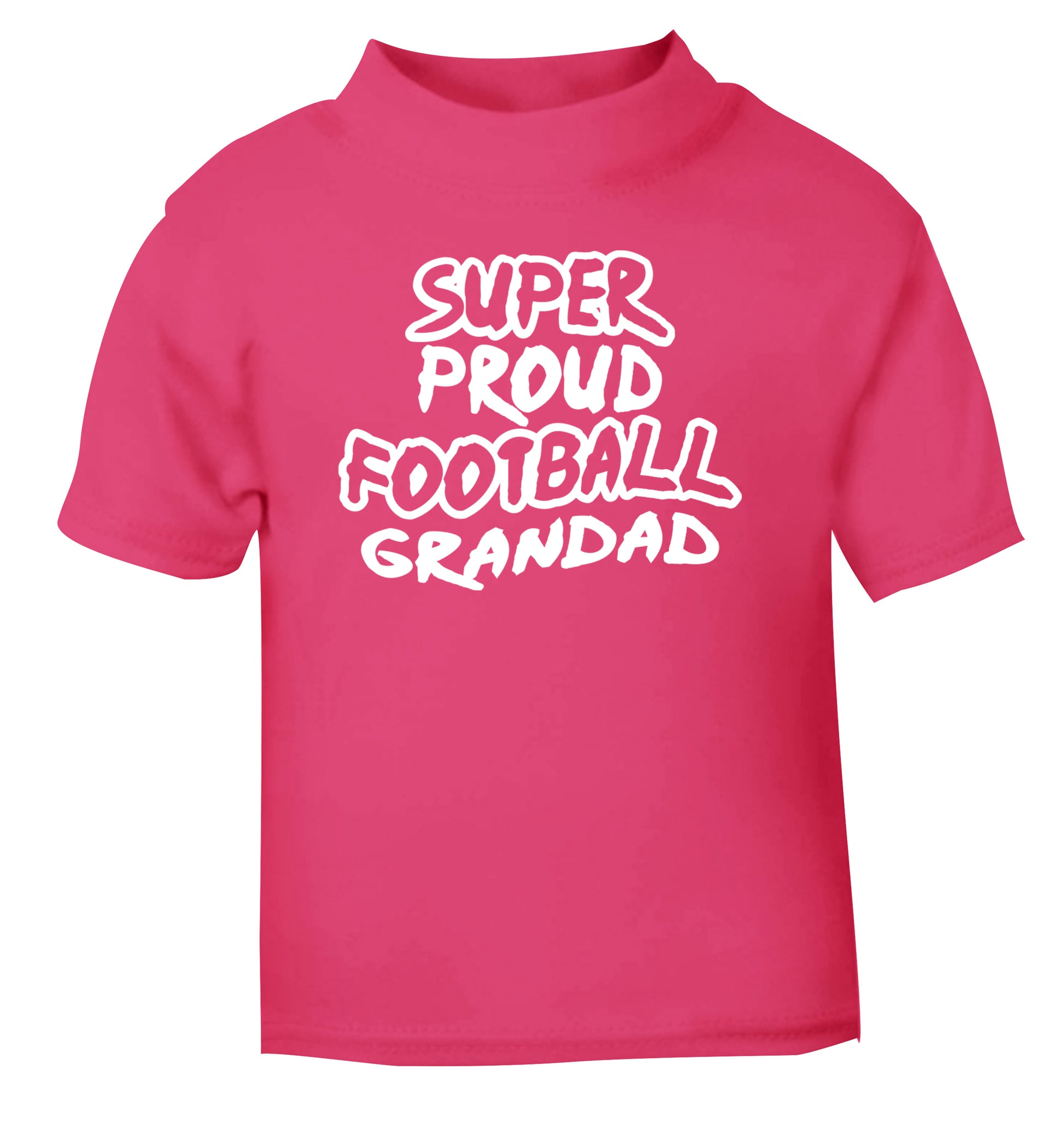 Super proud football grandad pink Baby Toddler Tshirt 2 Years