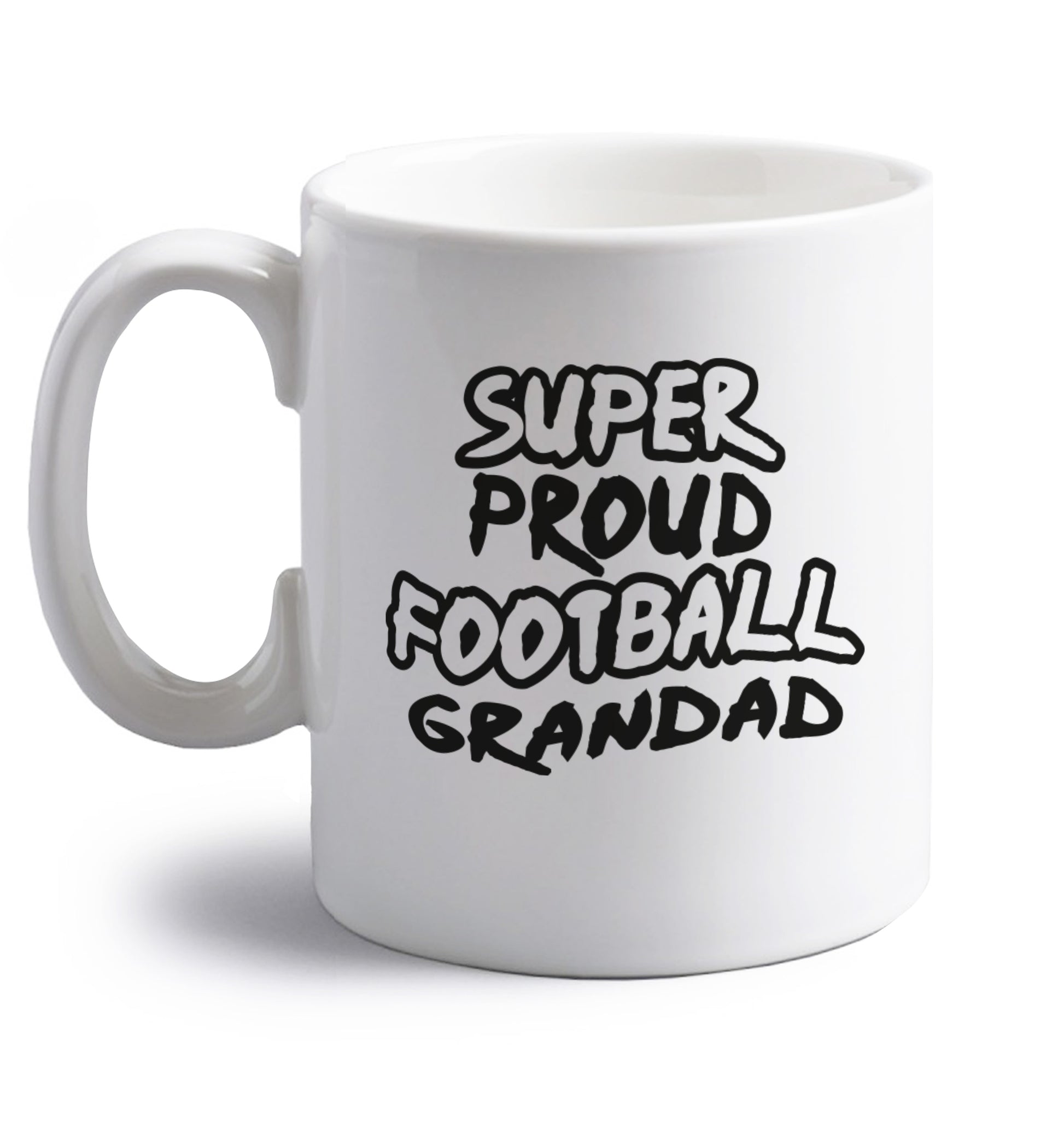 Super proud football grandad right handed white ceramic mug 