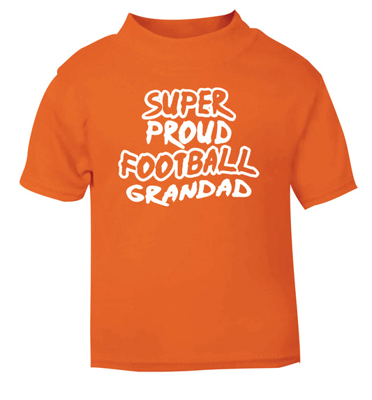Super proud football grandad orange Baby Toddler Tshirt 2 Years