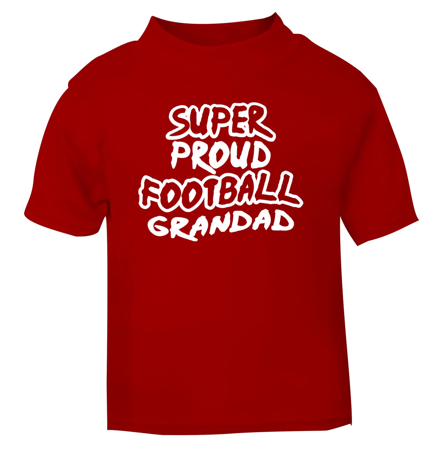 Super proud football grandad red Baby Toddler Tshirt 2 Years
