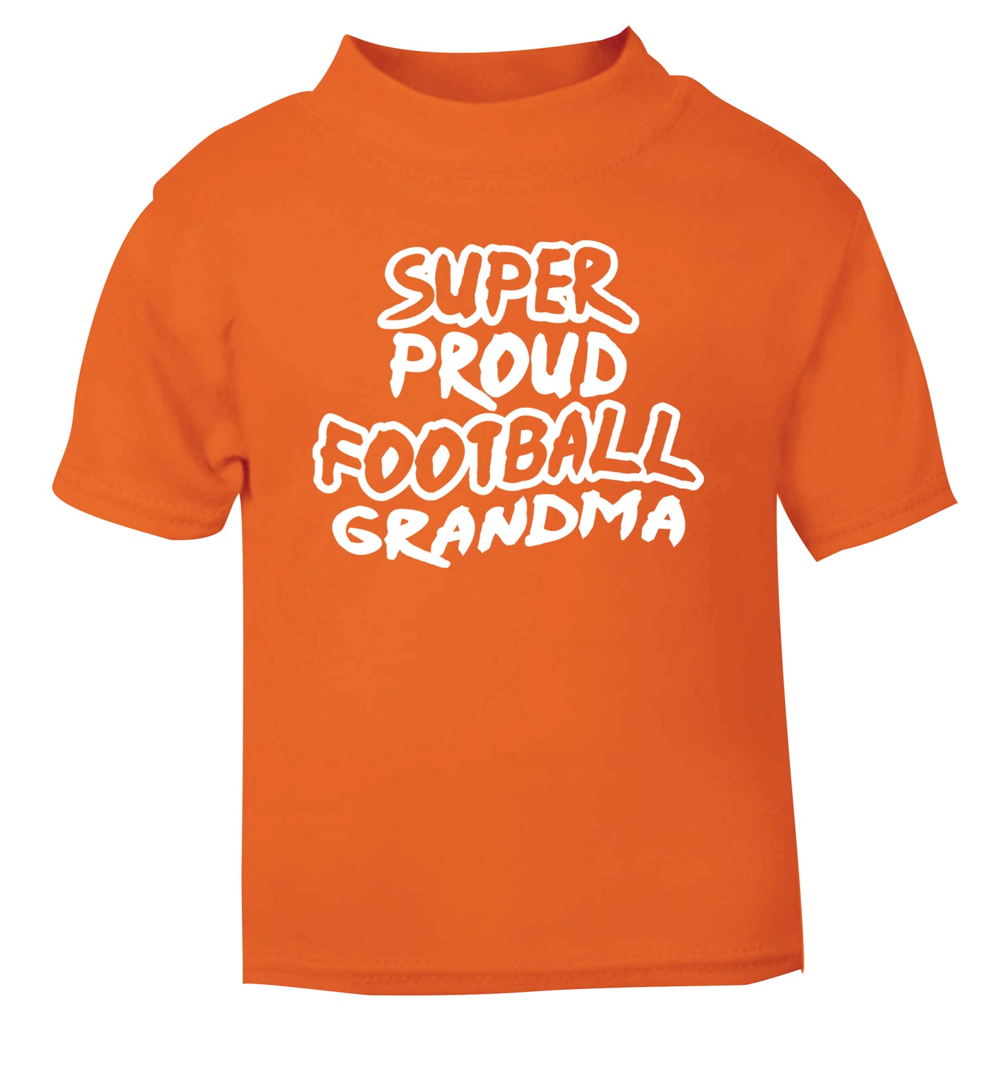 Super proud football grandma orange Baby Toddler Tshirt 2 Years