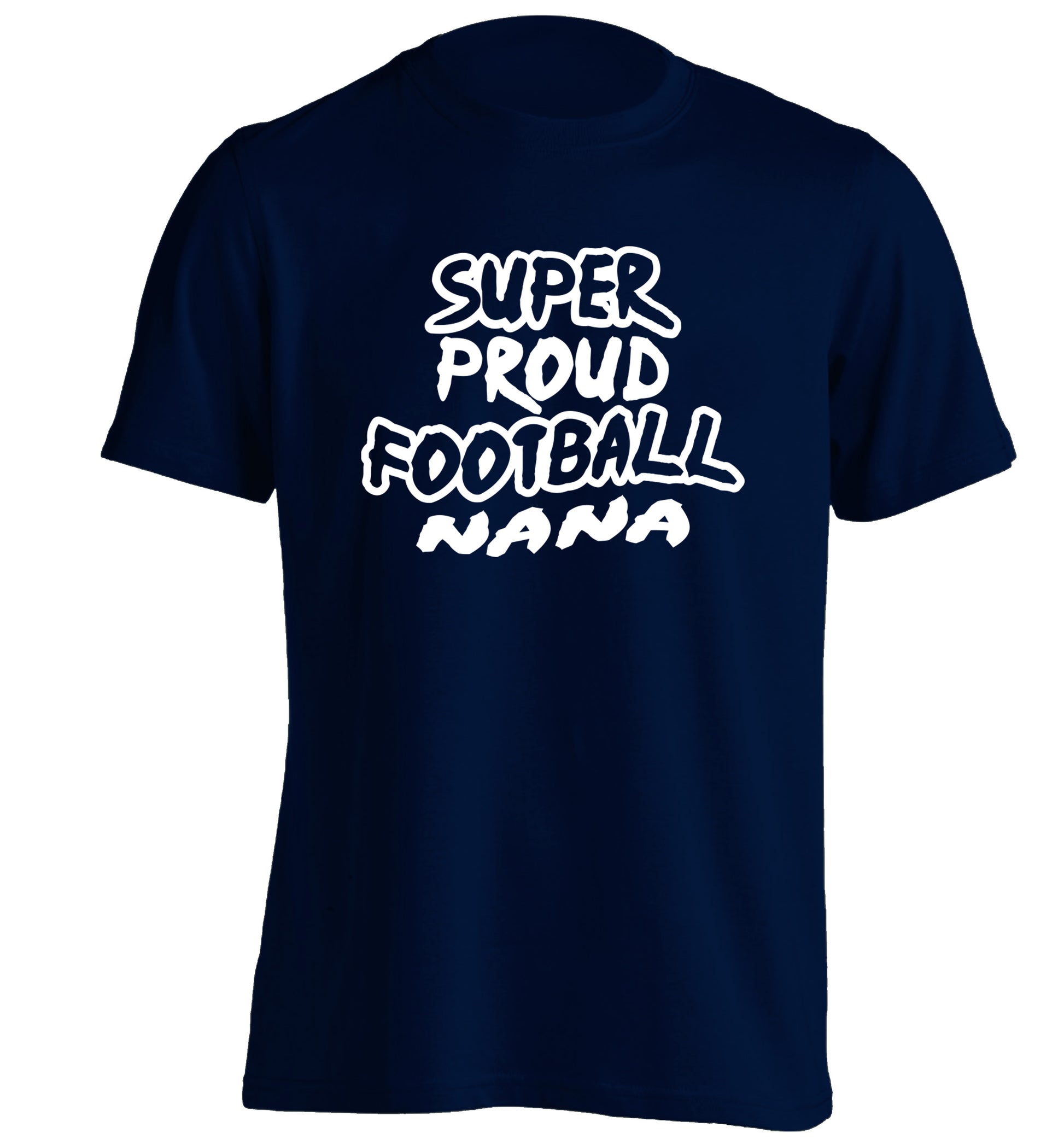 Super proud football nana adults unisexnavy Tshirt 2XL