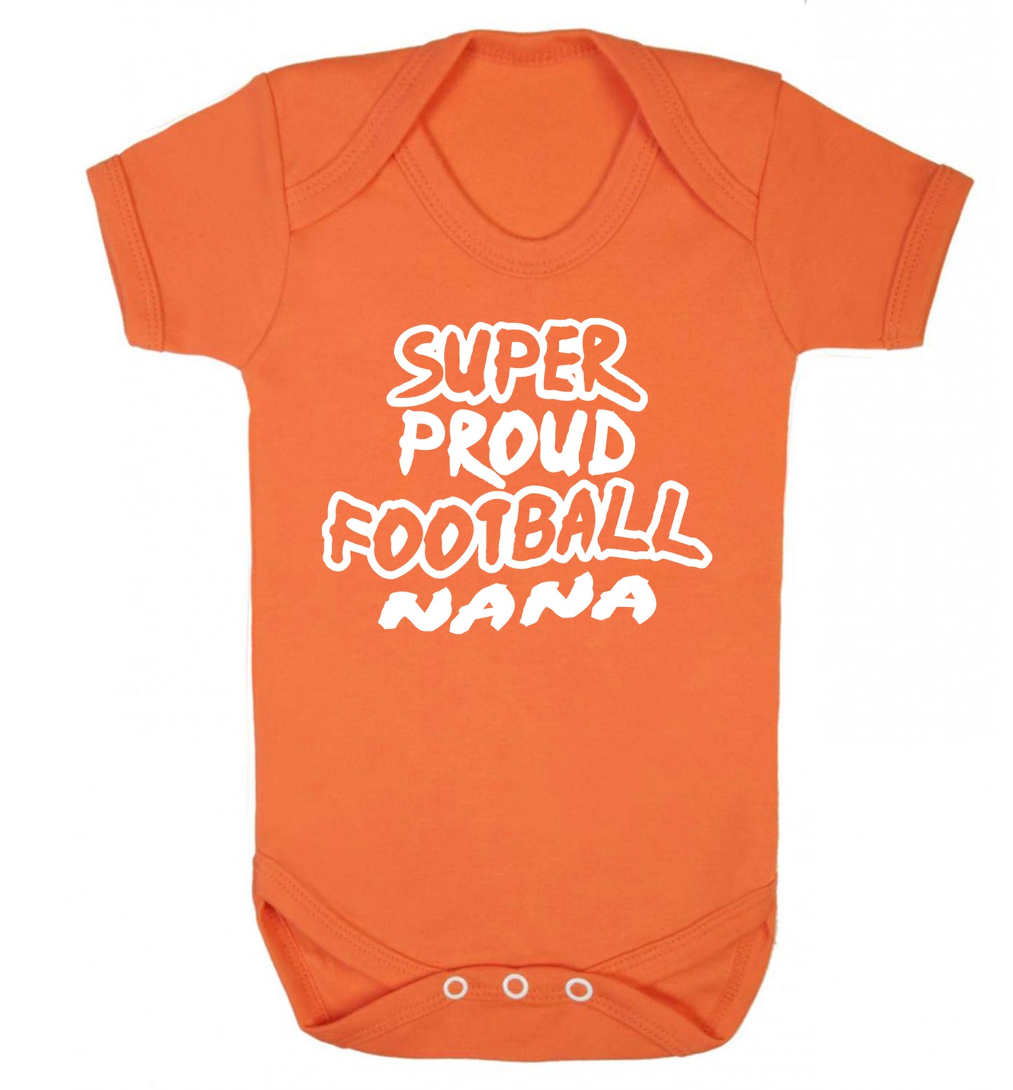 Super proud football nana Baby Vest orange 18-24 months