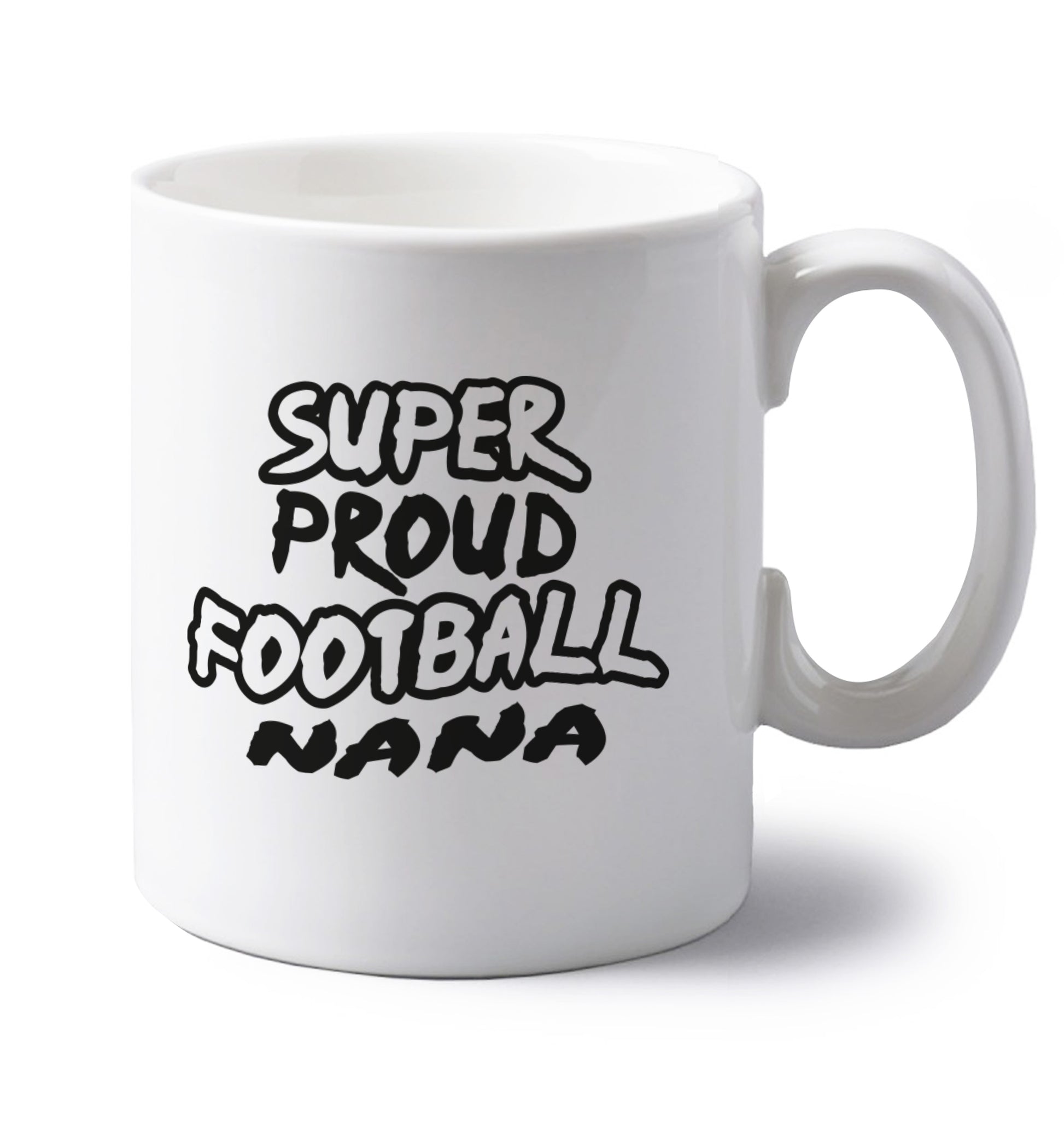 Super proud football nana left handed white ceramic mug 