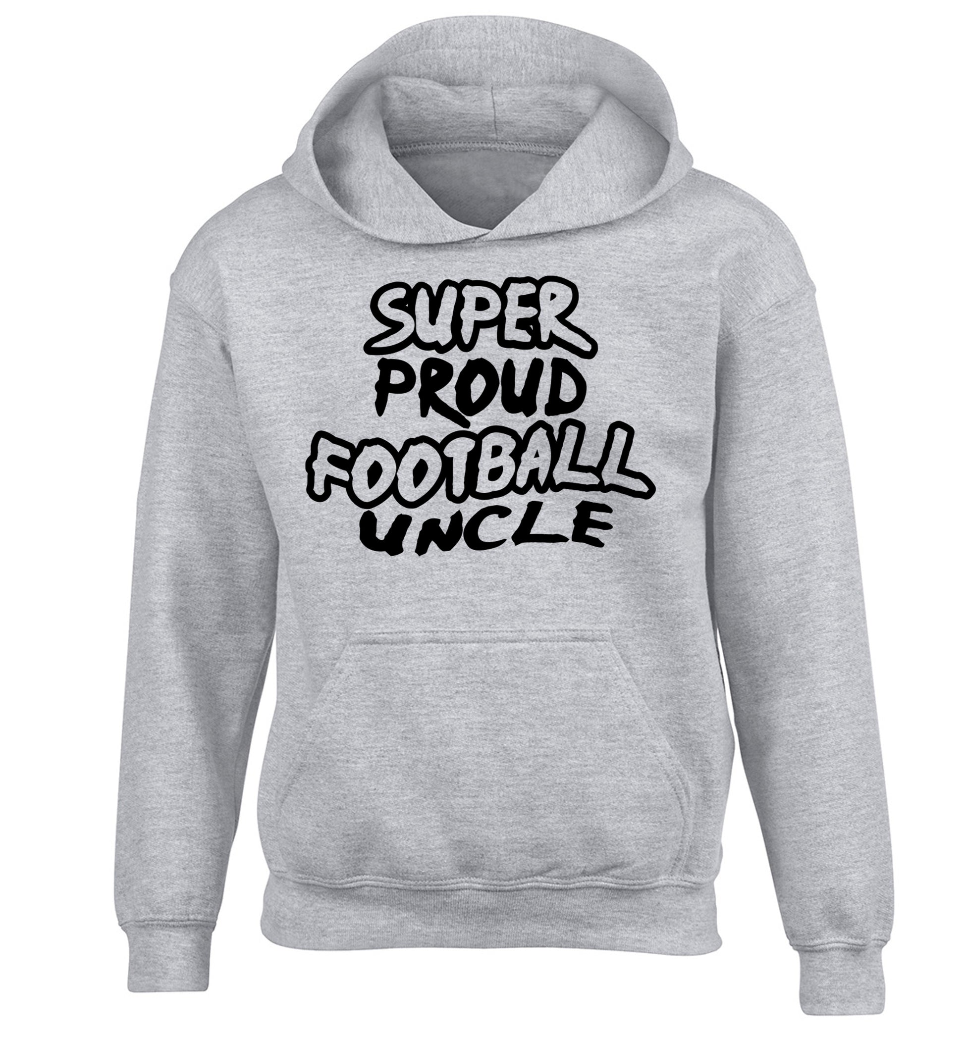 Super proud football uncle children's grey hoodie 12-14 Years