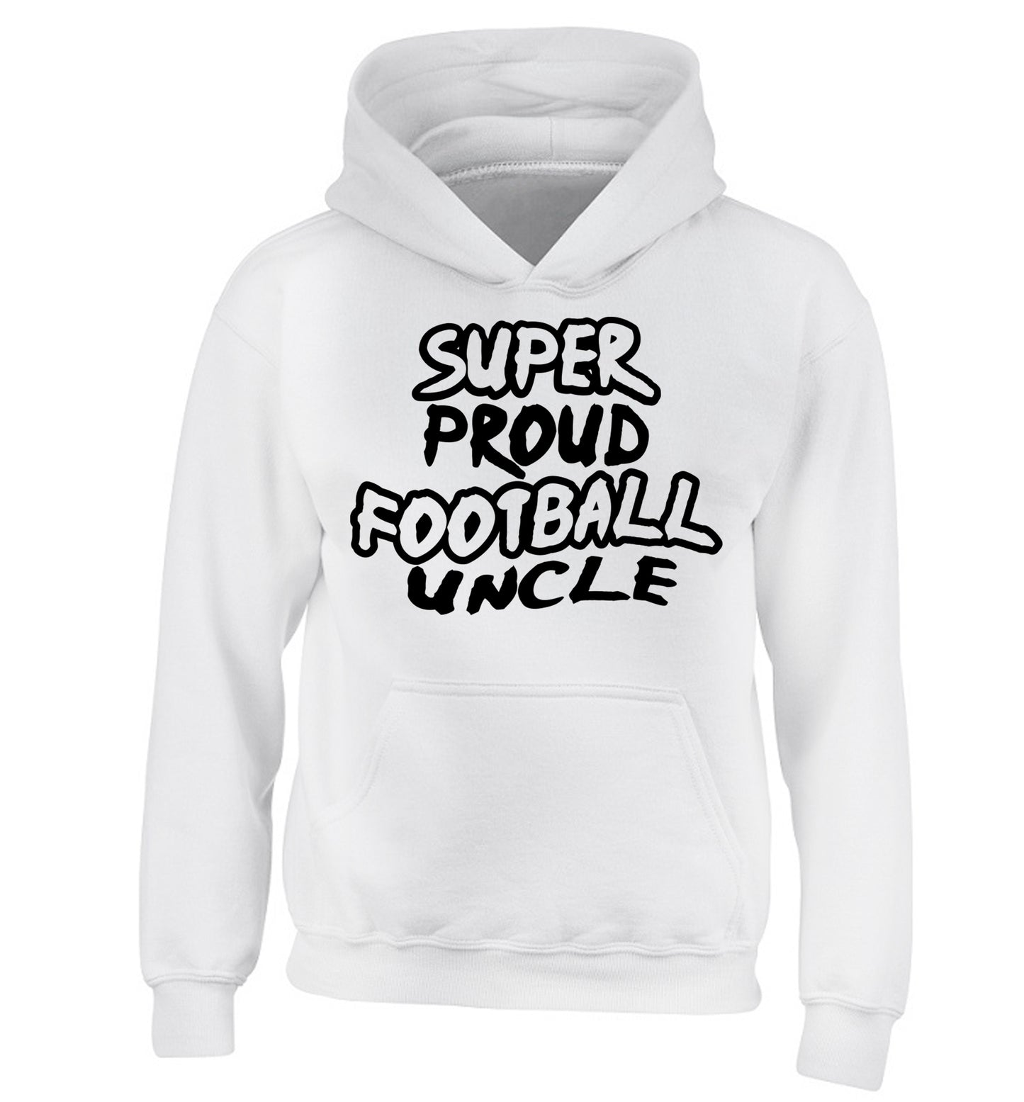 Super proud football uncle children's white hoodie 12-14 Years