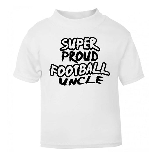 Super proud football uncle white Baby Toddler Tshirt 2 Years