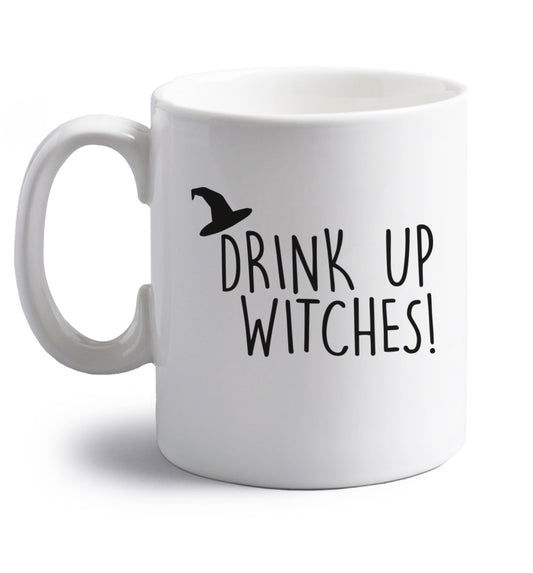 Drink up witches right handed white ceramic mug 