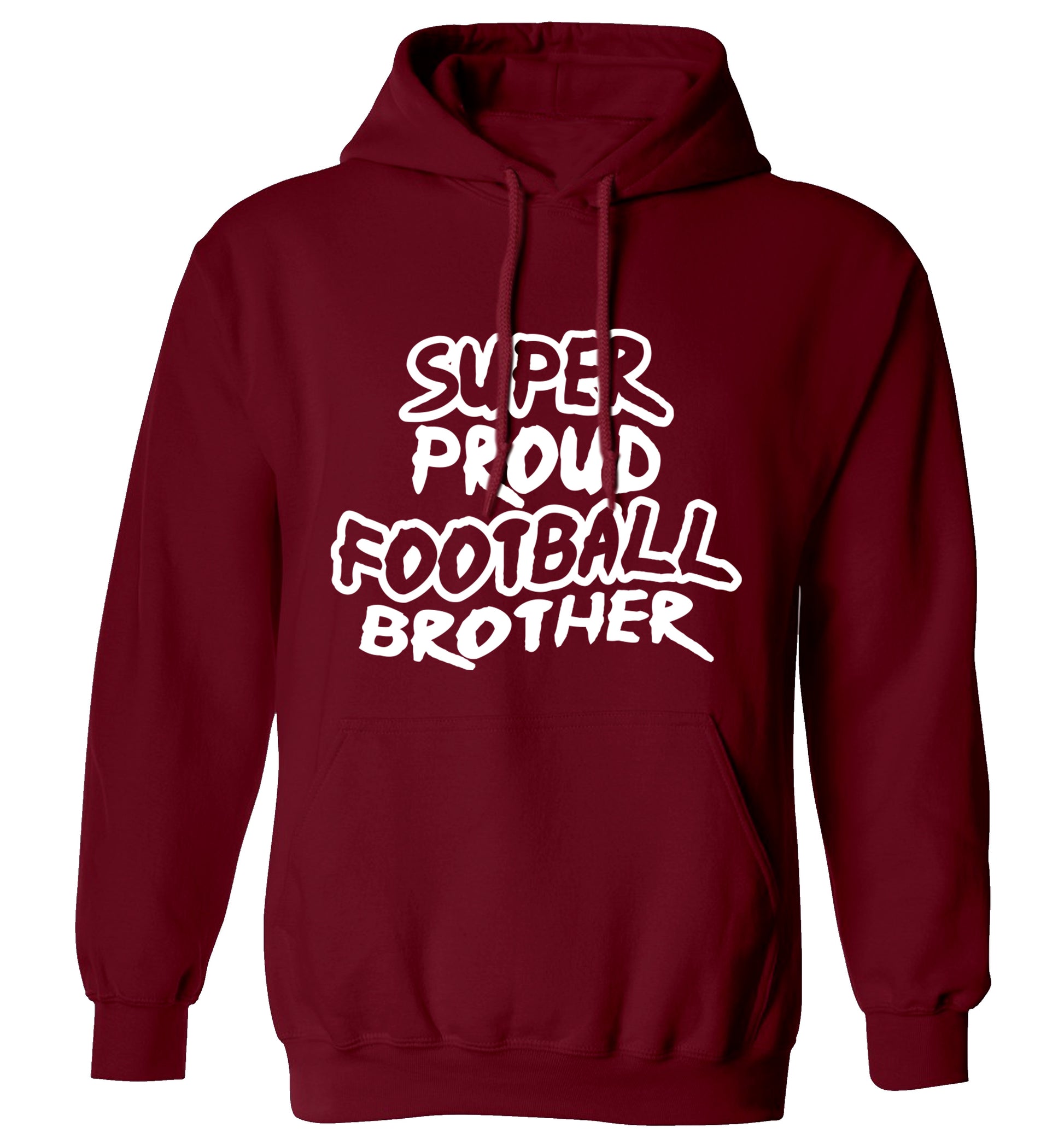 Super proud football brother adults unisexmaroon hoodie 2XL