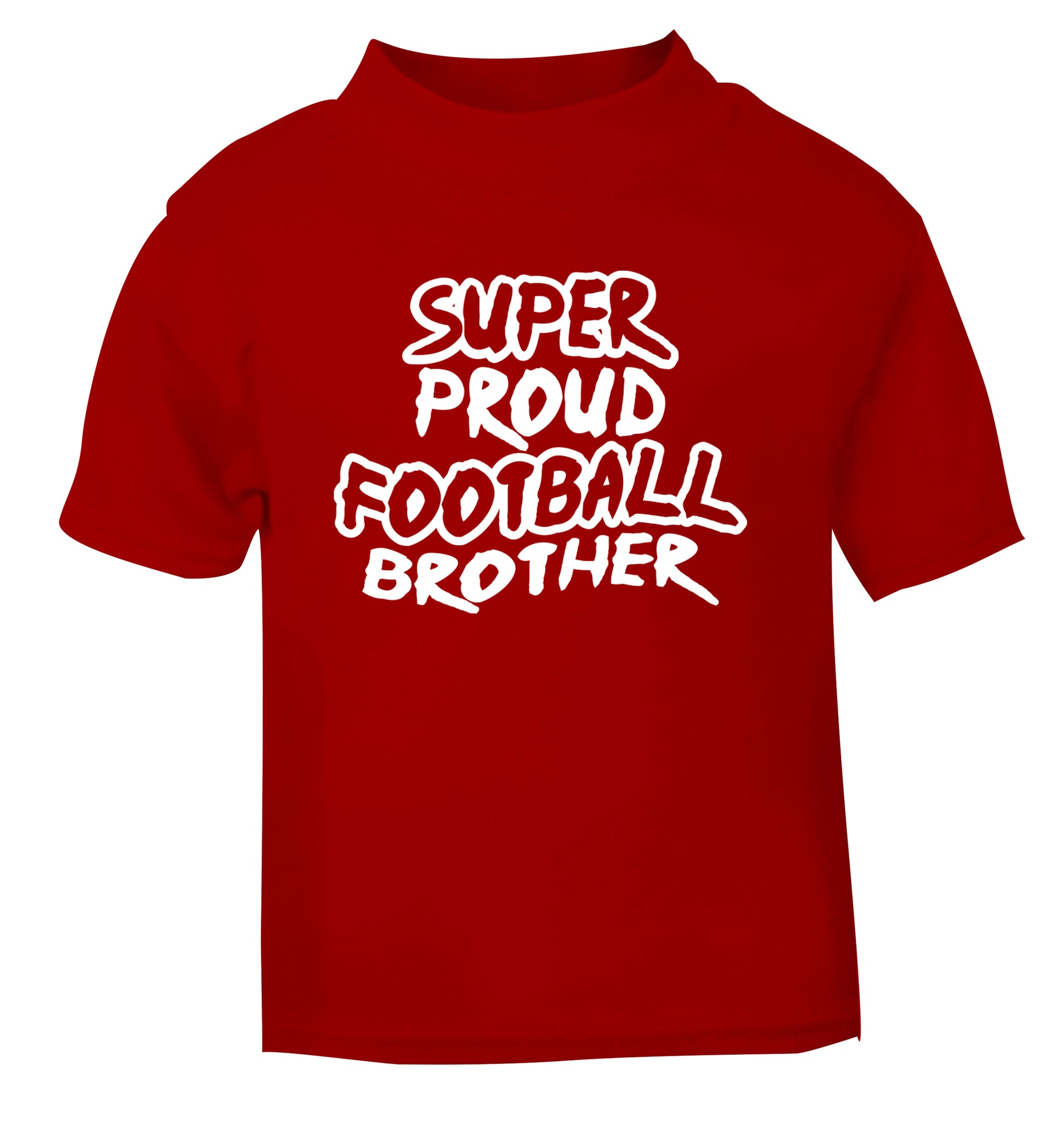 Super proud football brother red Baby Toddler Tshirt 2 Years