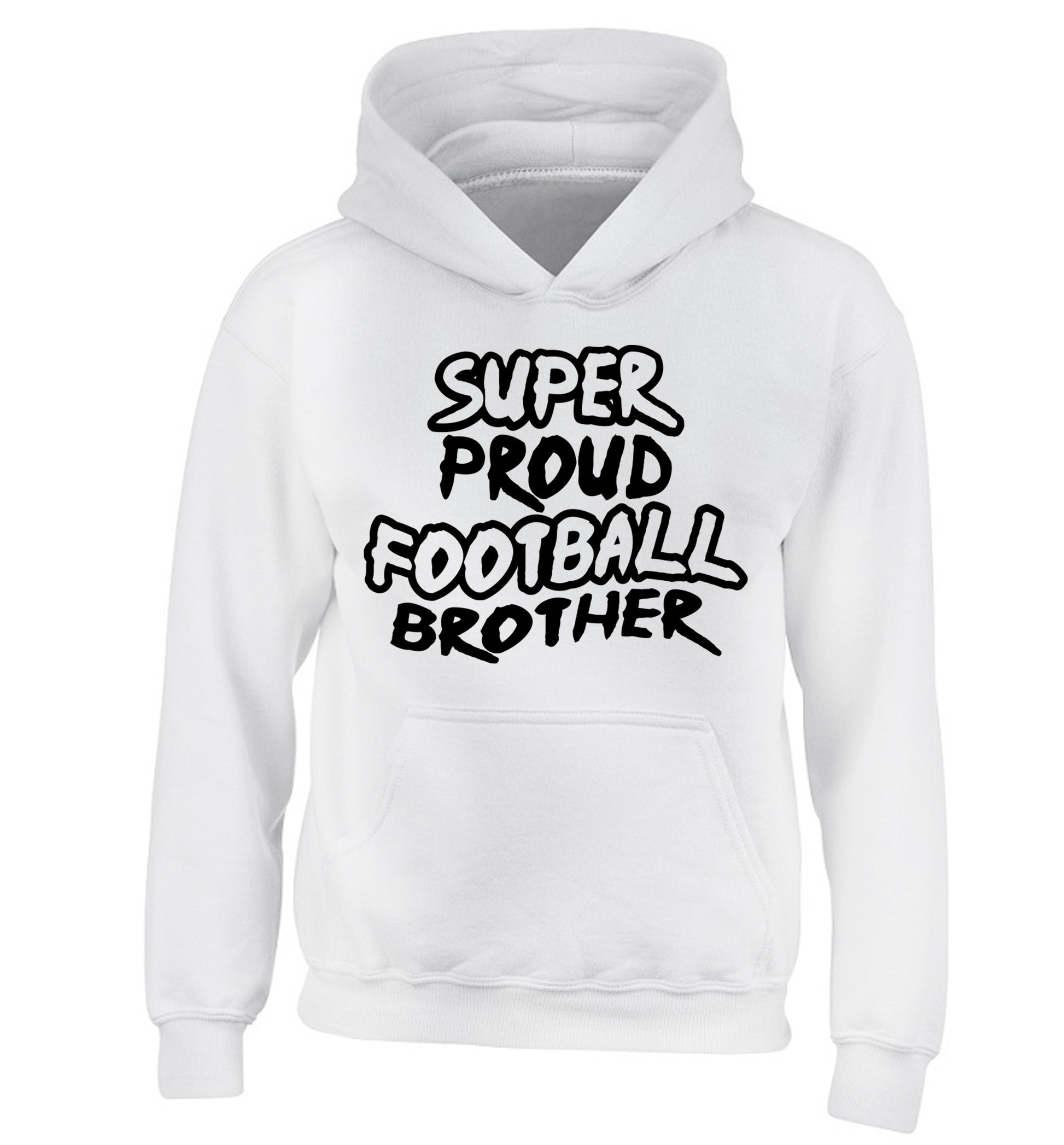 Super proud football brother children's white hoodie 12-14 Years