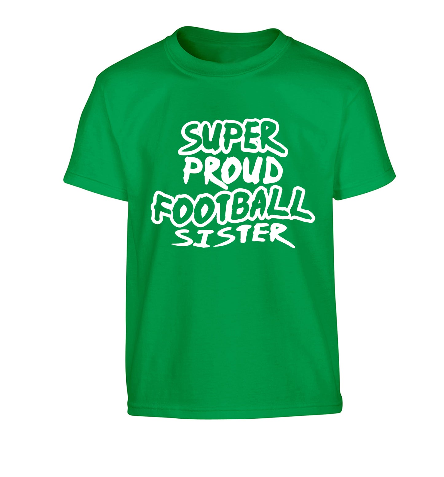 Super proud football sister Children's green Tshirt 12-14 Years