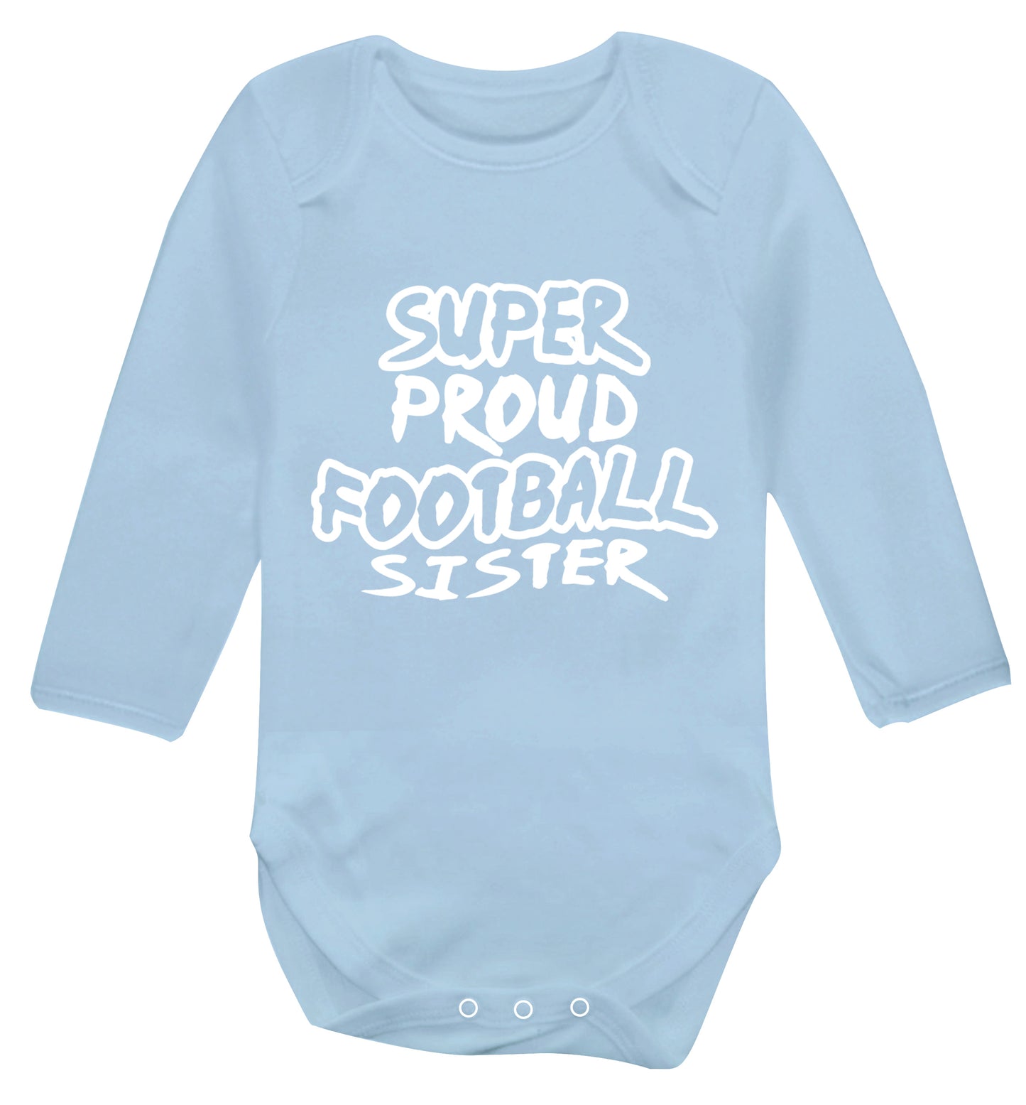 Super proud football sister Baby Vest long sleeved pale blue 6-12 months