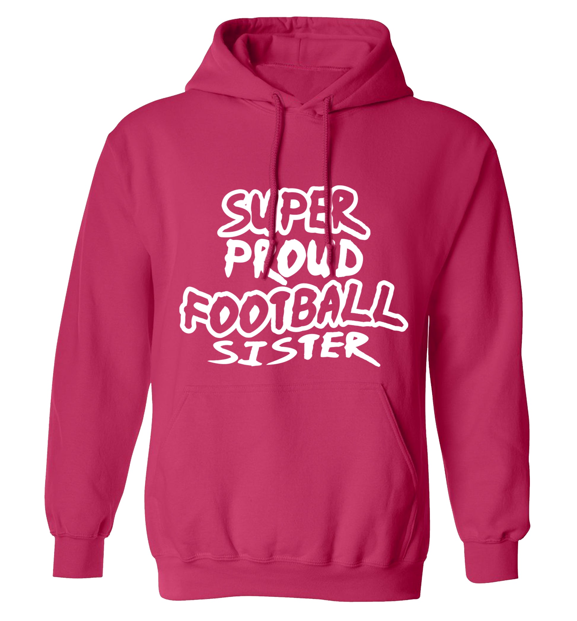 Super proud football sister adults unisexpink hoodie 2XL