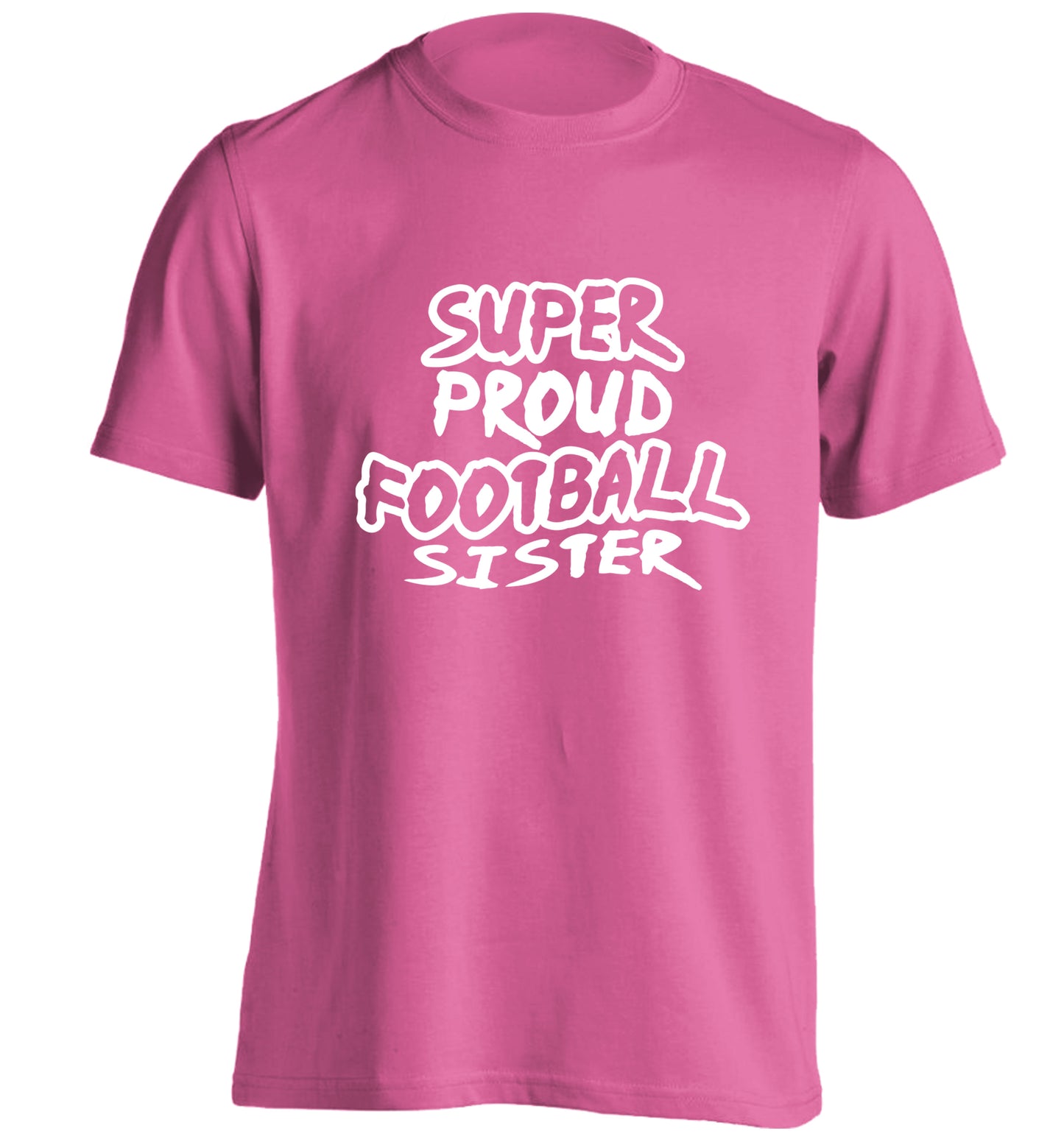 Super proud football sister adults unisexpink Tshirt 2XL
