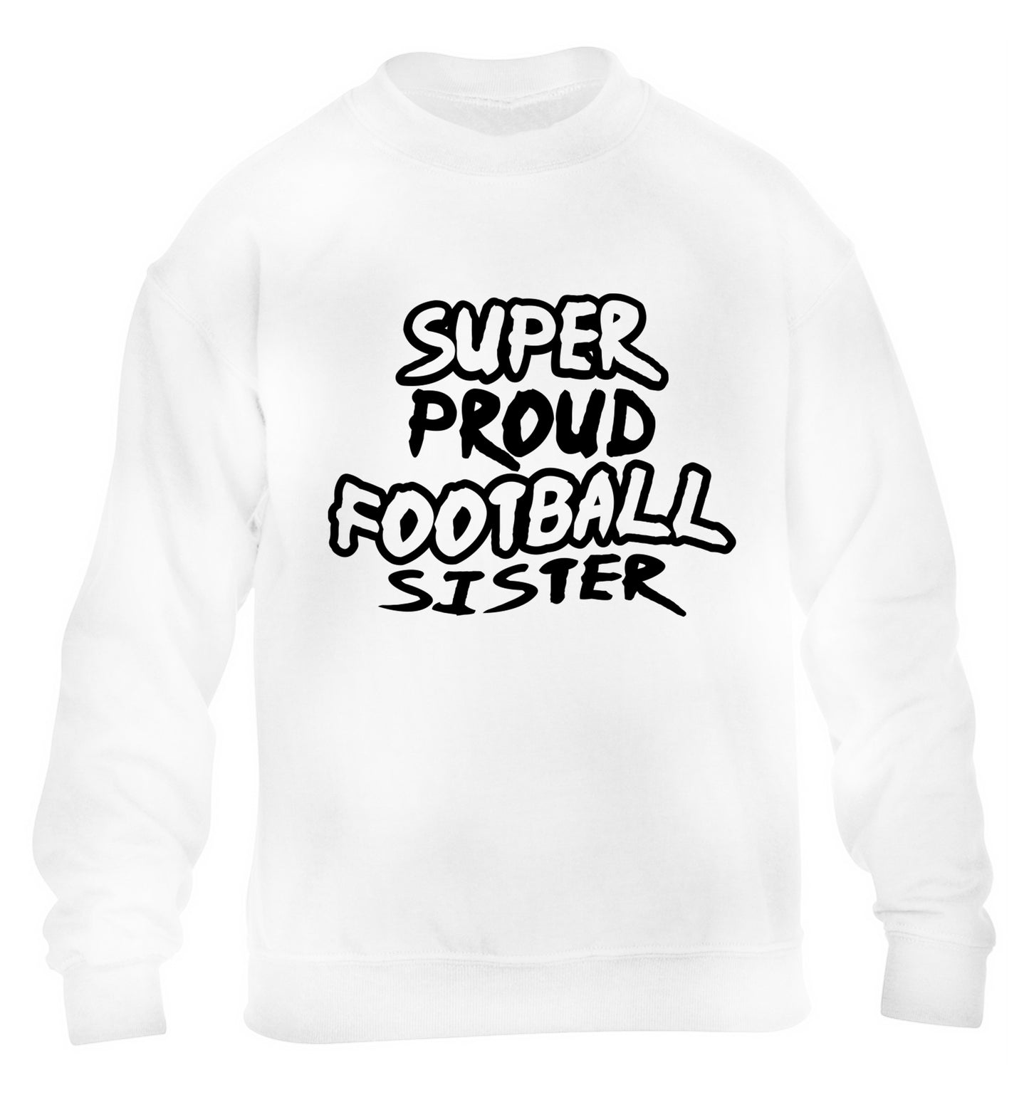 Super proud football sister children's white sweater 12-14 Years