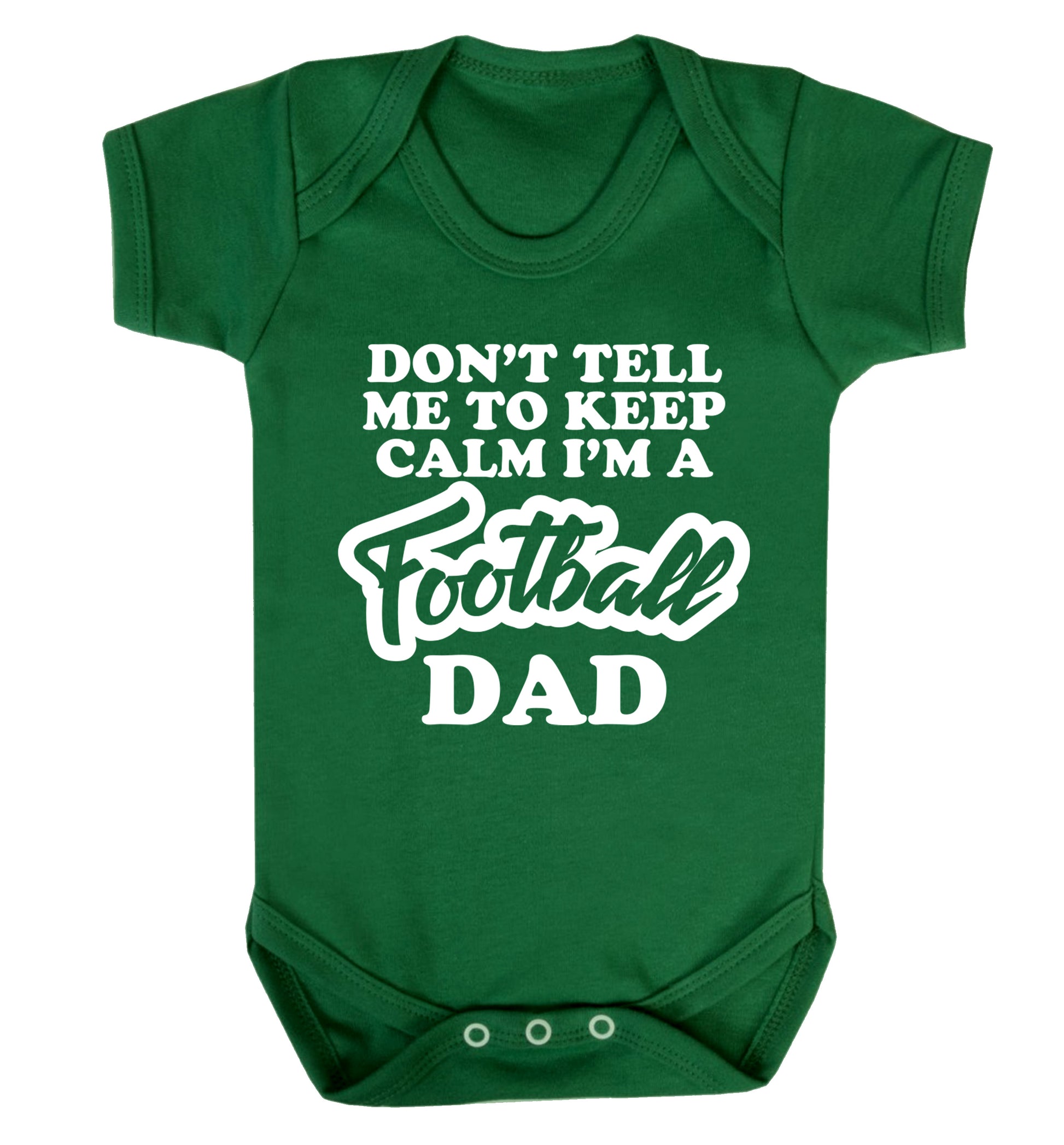 Don't tell me to keep calm I'm a football grandad Baby Vest green 18-24 months