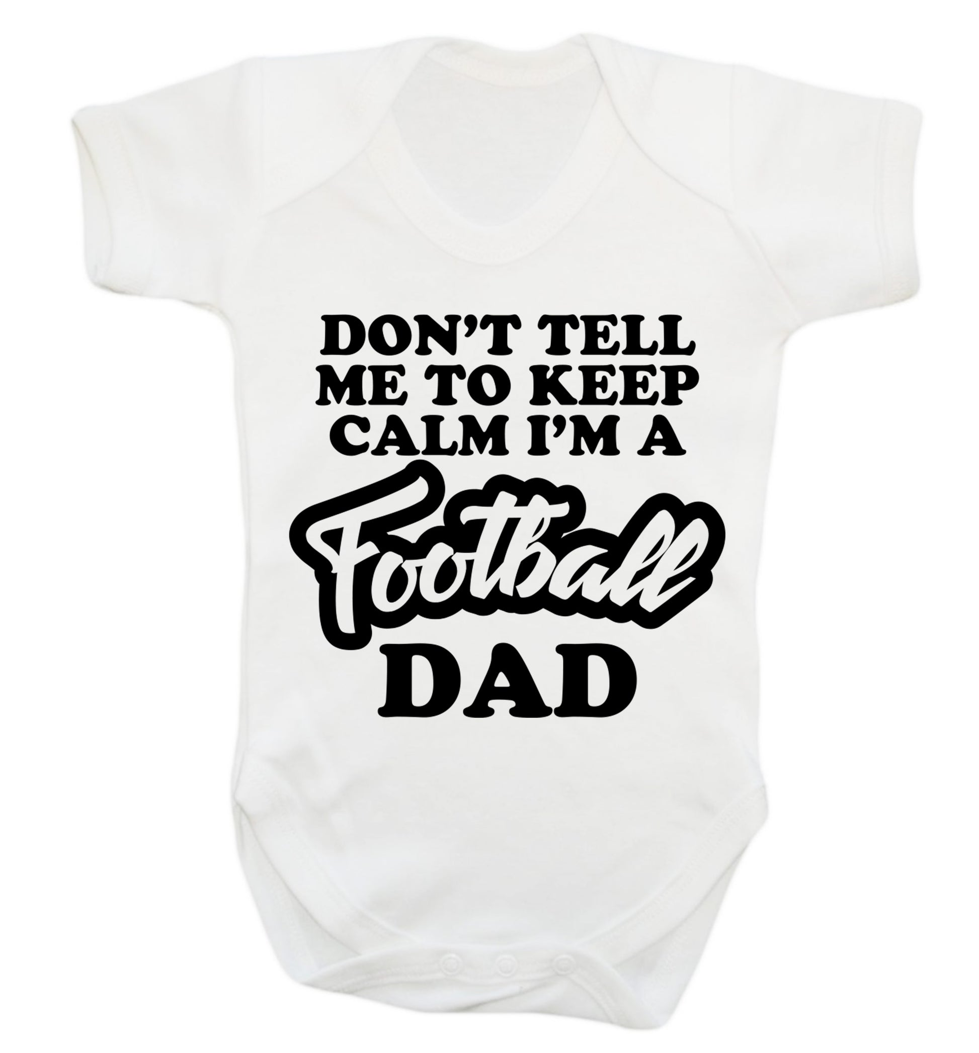 Don't tell me to keep calm I'm a football grandad Baby Vest white 18-24 months
