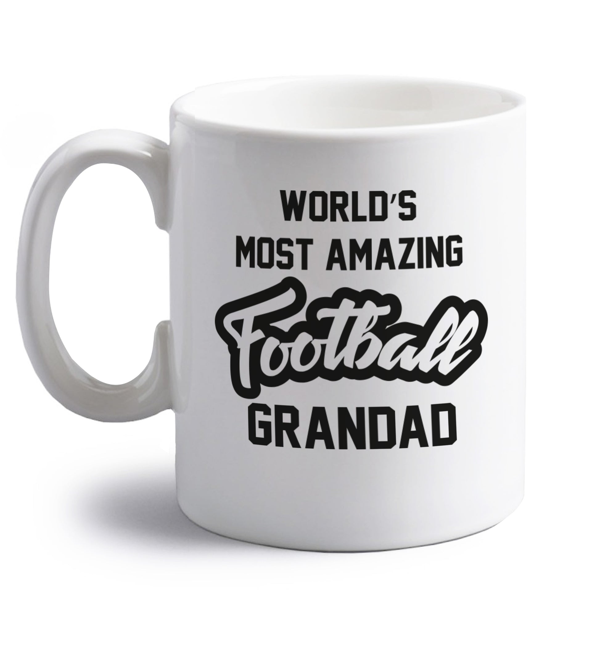 Worlds most amazing football grandad right handed white ceramic mug 