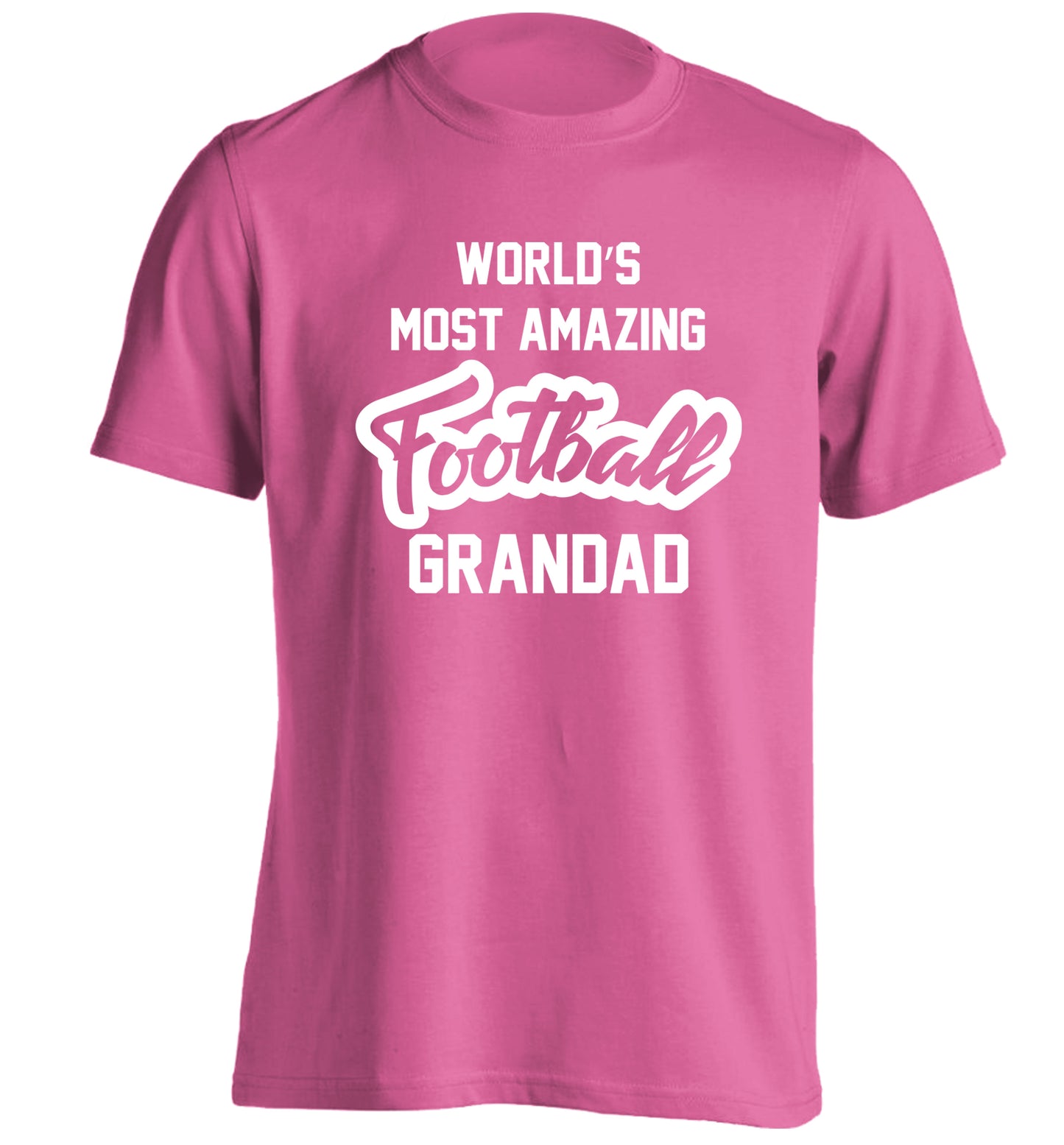 Worlds most amazing football grandad adults unisexpink Tshirt 2XL