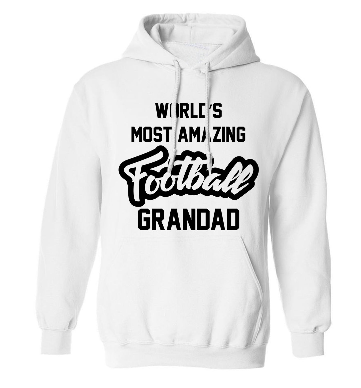 Worlds most amazing football grandad adults unisexwhite hoodie 2XL