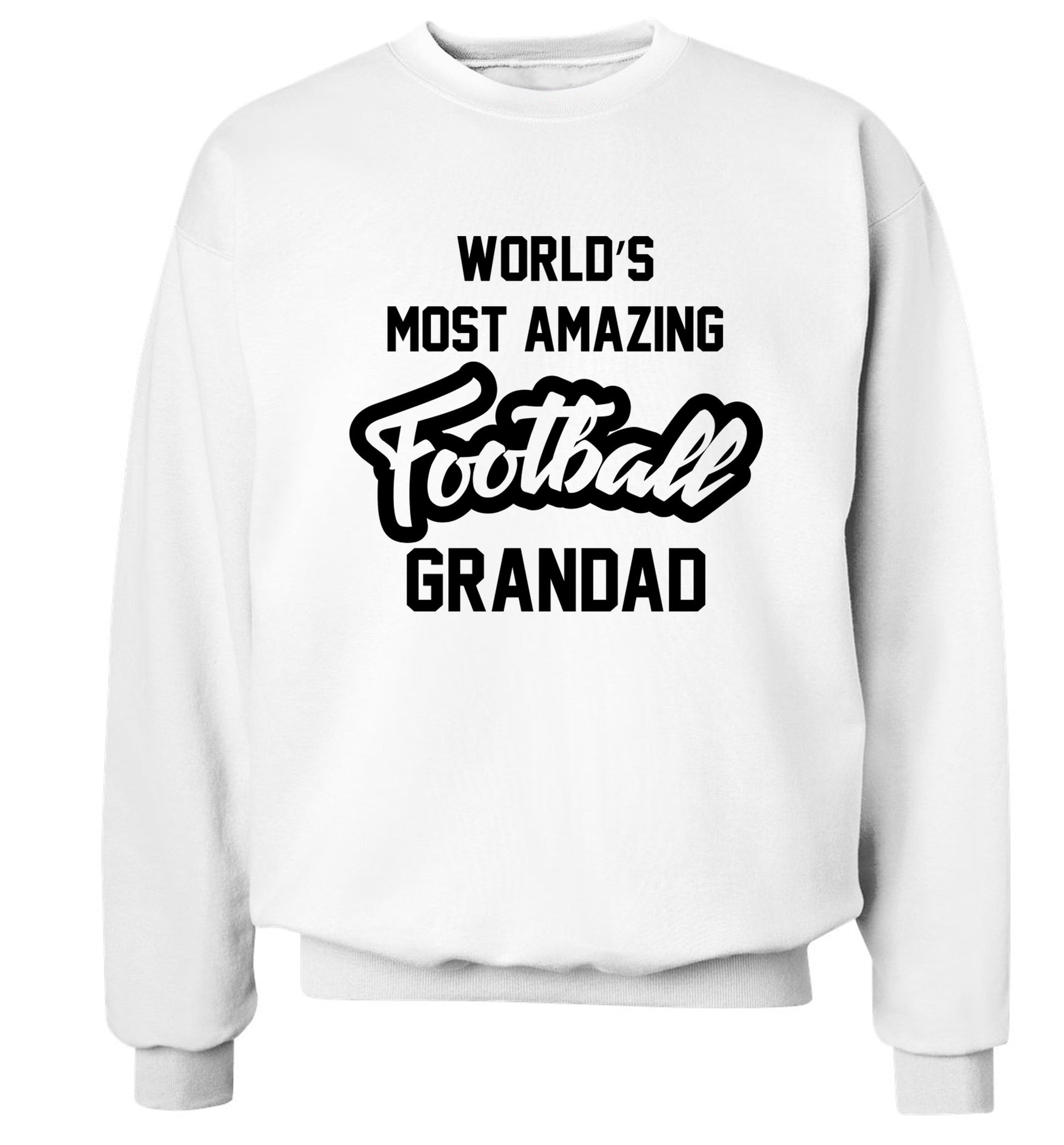 Worlds most amazing football grandad Adult's unisexwhite Sweater 2XL