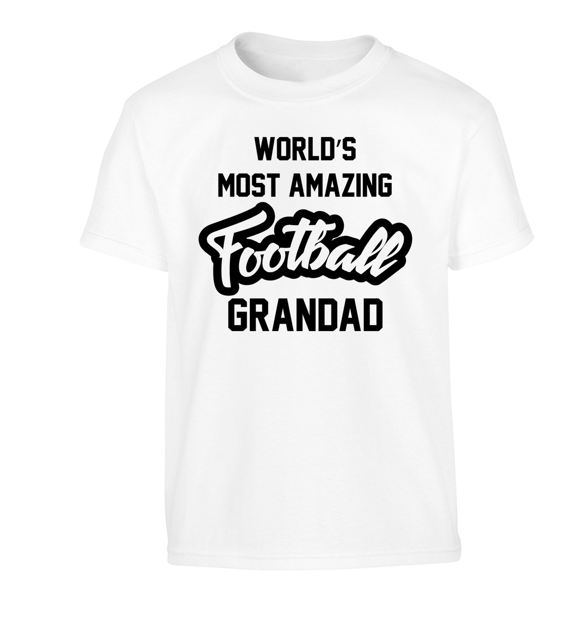 Worlds most amazing football grandad Children's white Tshirt 12-14 Years