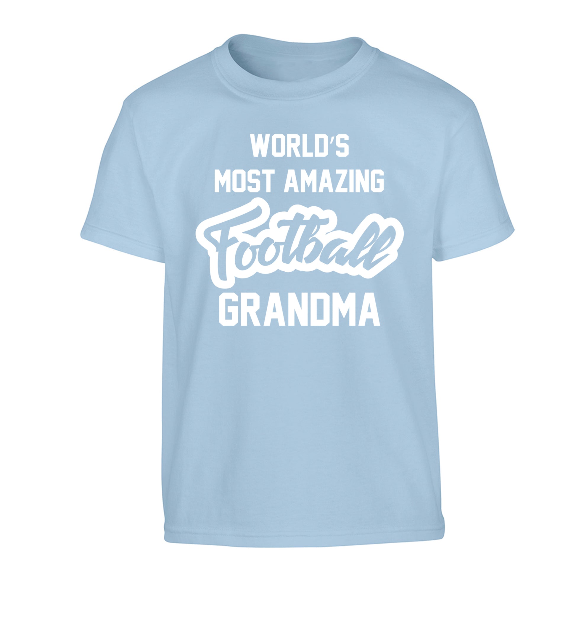 Worlds most amazing football grandma Children's light blue Tshirt 12-14 Years