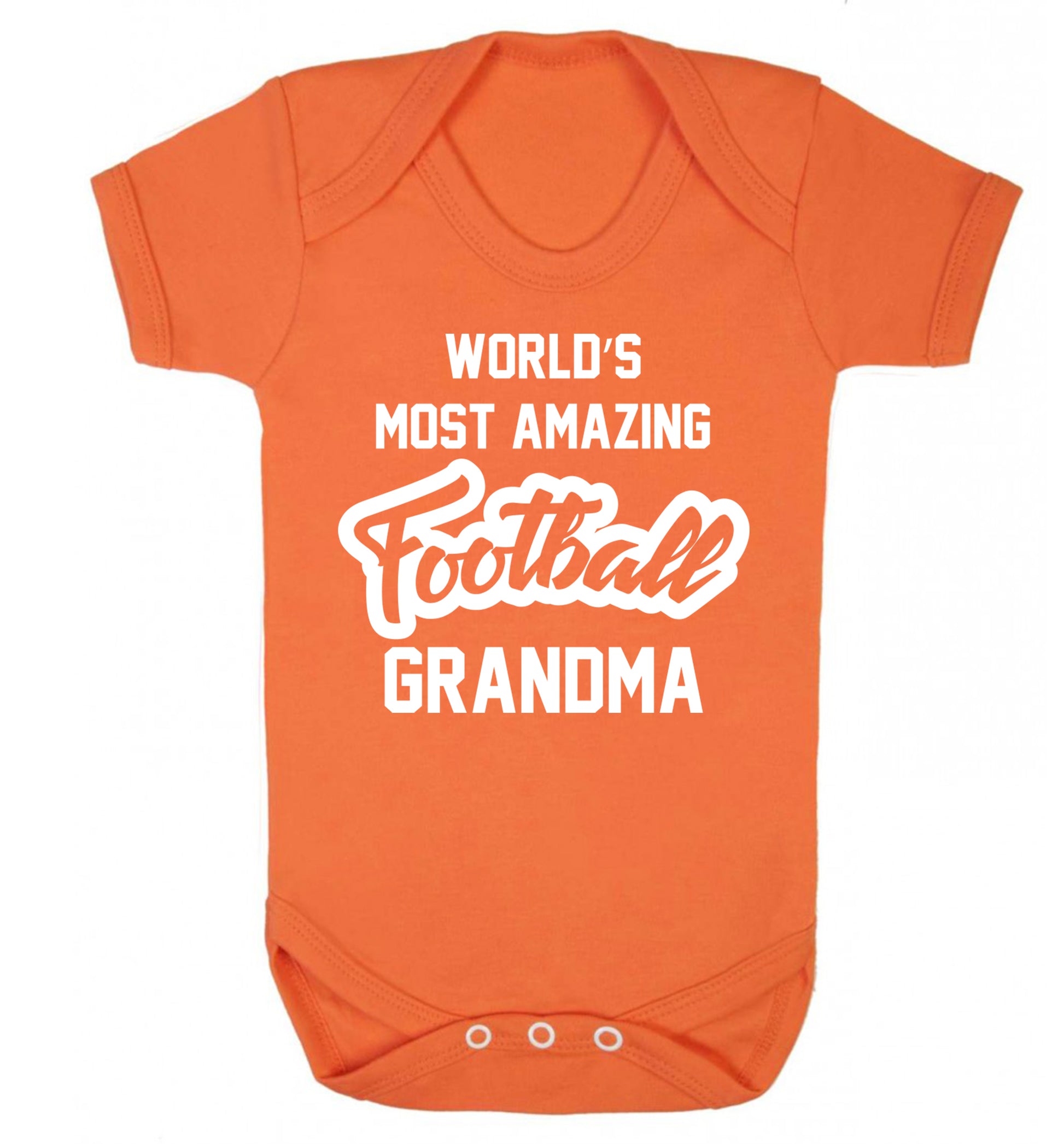 Worlds most amazing football grandma Baby Vest orange 18-24 months