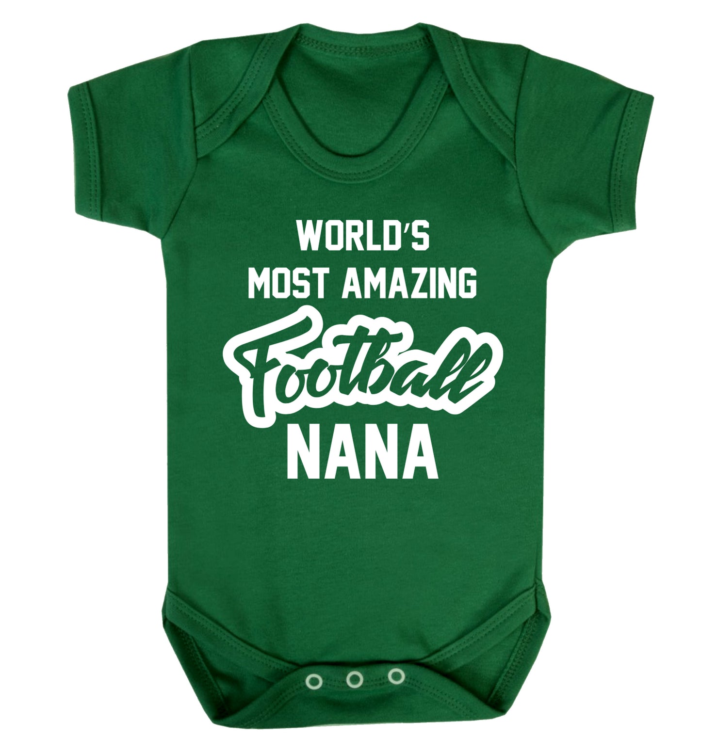 Worlds most amazing football nana Baby Vest green 18-24 months