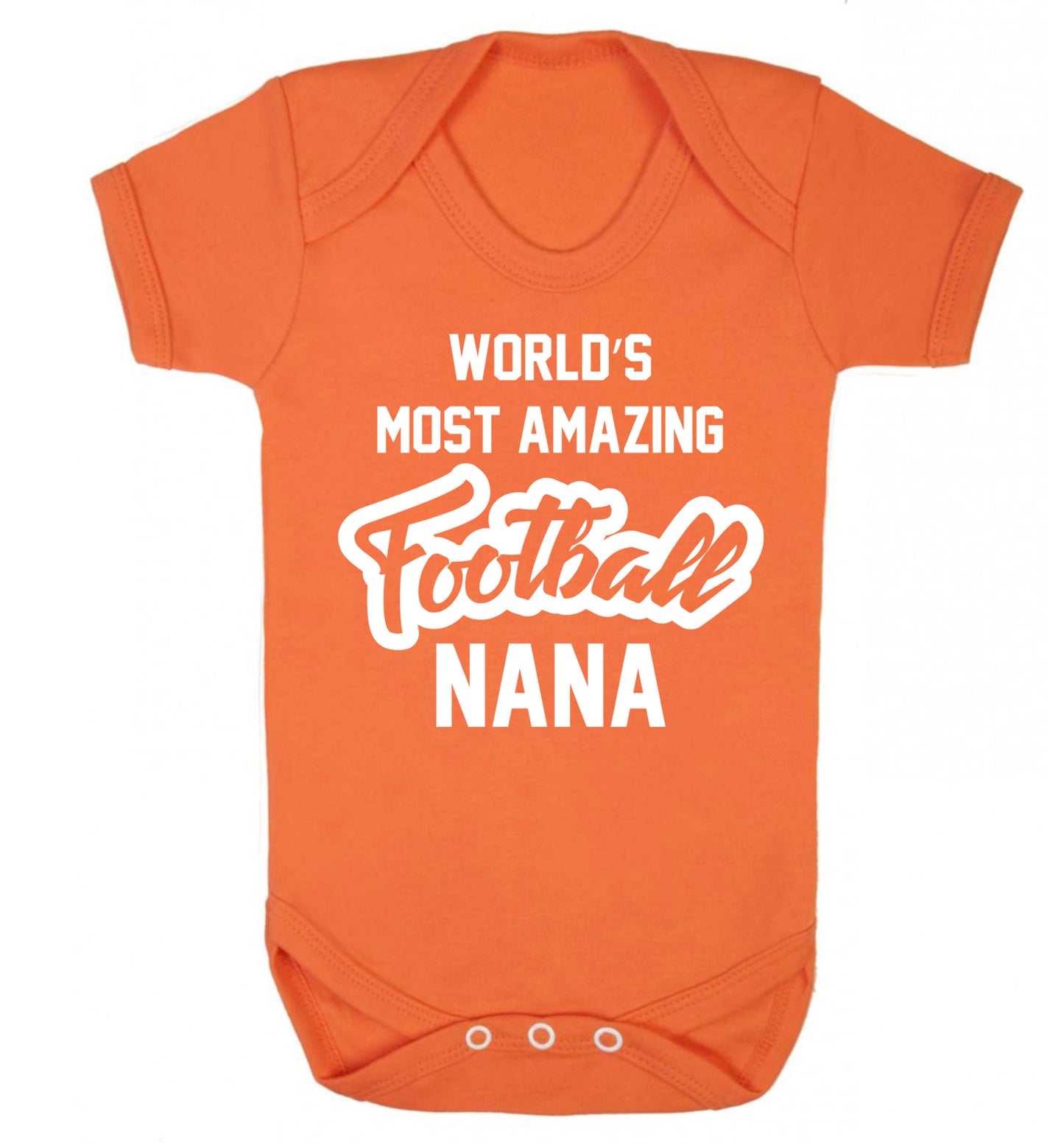 Worlds most amazing football nana Baby Vest orange 18-24 months