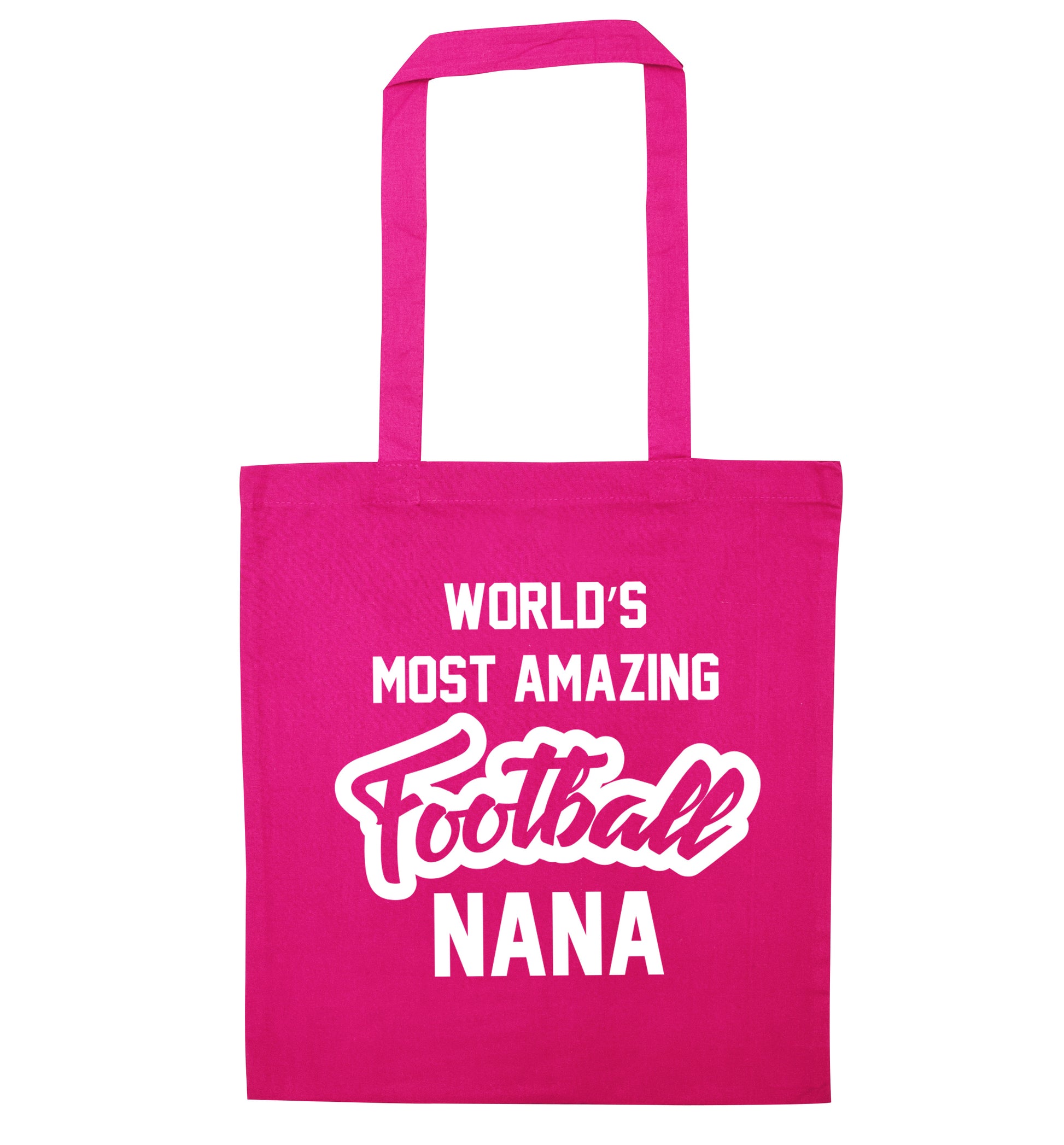 Worlds most amazing football nana pink tote bag