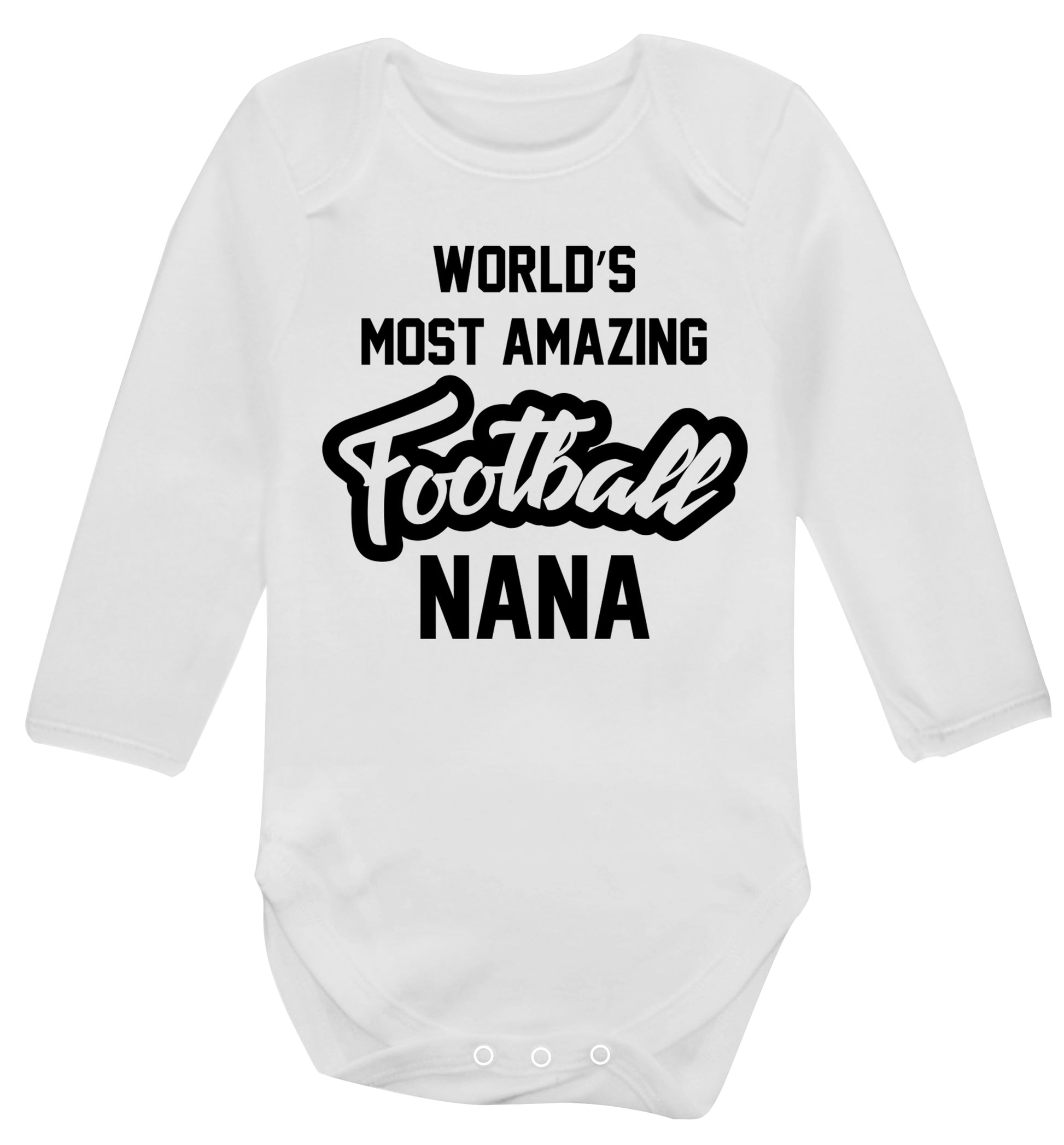 Worlds most amazing football nana Baby Vest long sleeved white 6-12 months