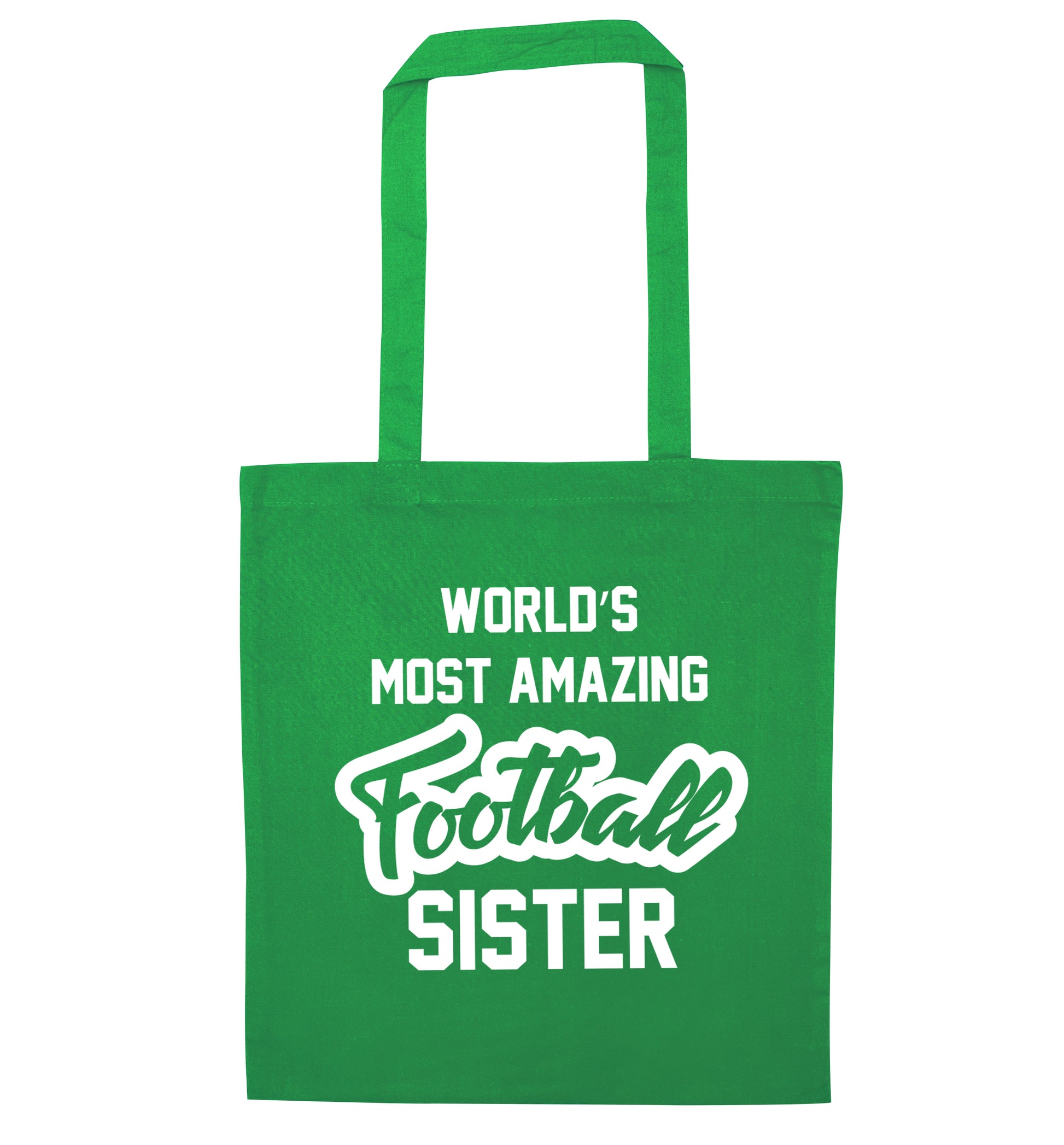 Worlds most amazing football sister green tote bag
