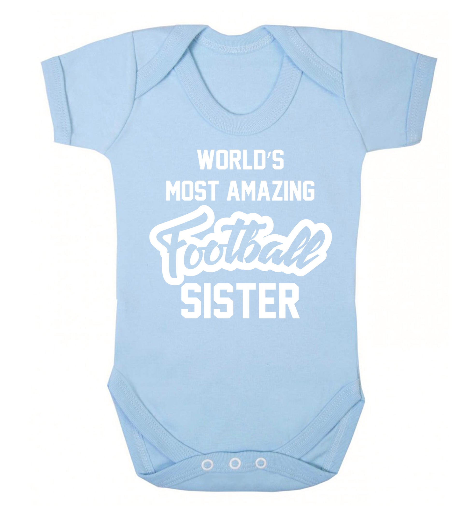 Worlds most amazing football sister Baby Vest pale blue 18-24 months