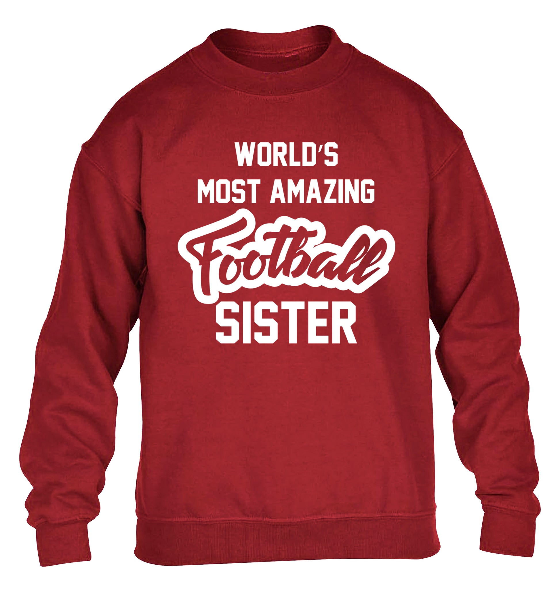 Worlds most amazing football sister children's grey sweater 12-14 Years