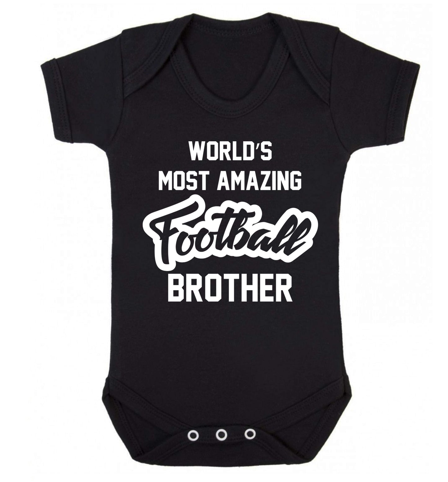 Worlds most amazing football brother Baby Vest black 18-24 months