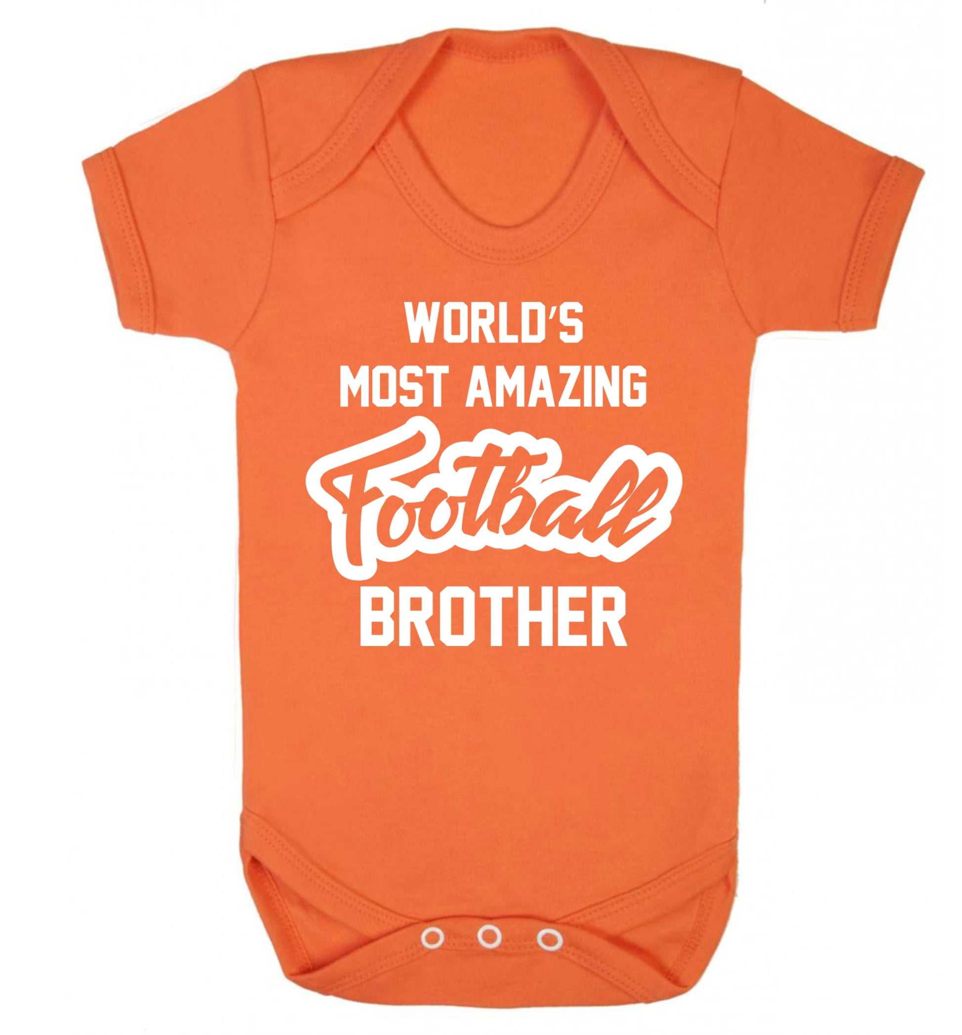 Worlds most amazing football brother Baby Vest orange 18-24 months