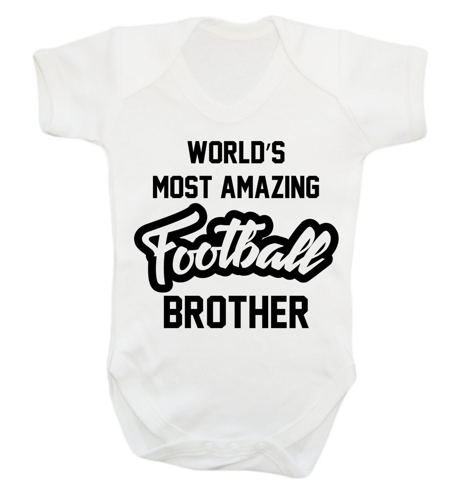 Worlds most amazing football brother Baby Vest white 18-24 months