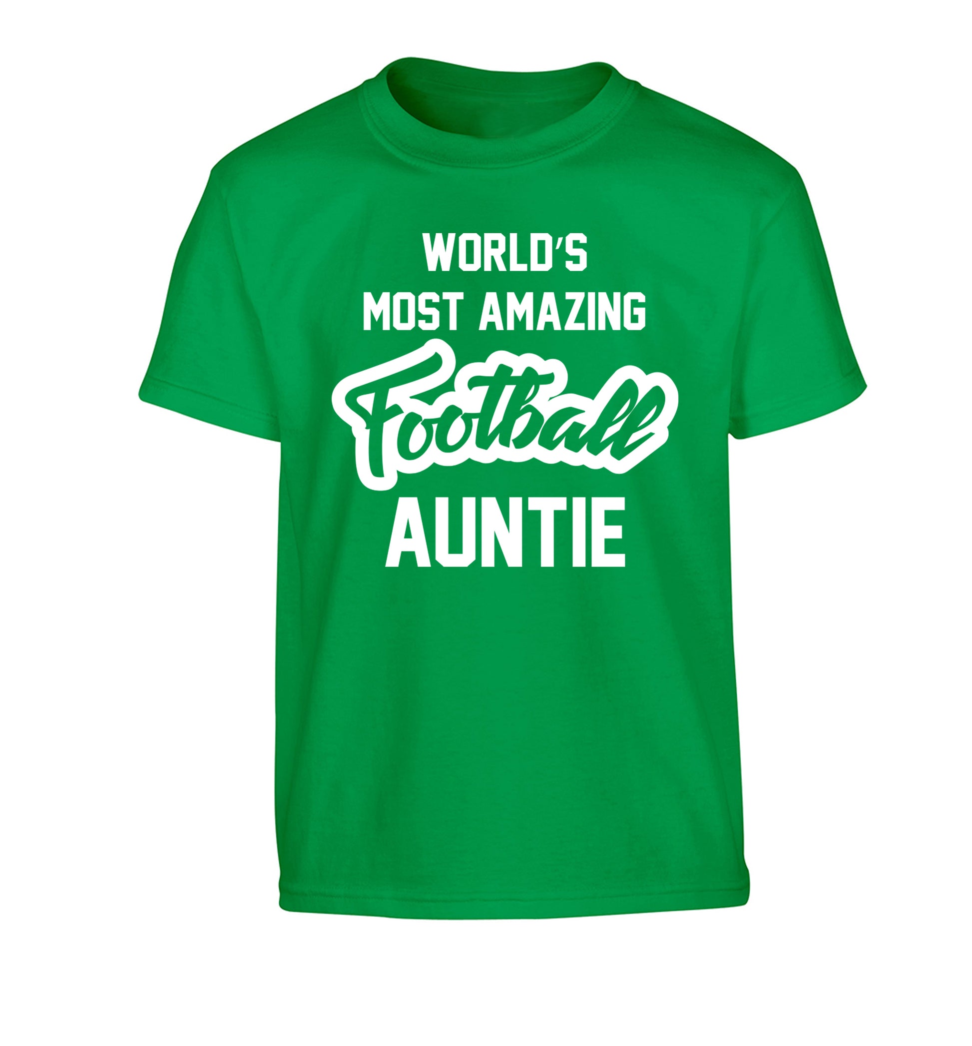 Worlds most amazing football auntie Children's green Tshirt 12-14 Years