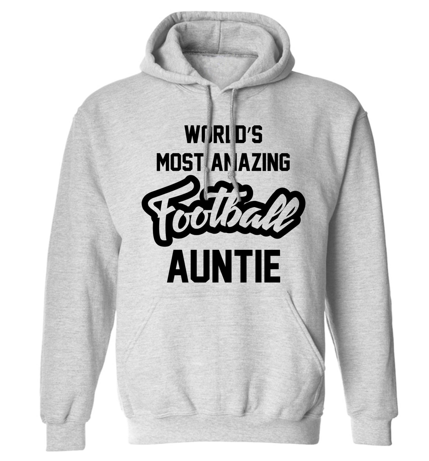 Worlds most amazing football auntie adults unisexgrey hoodie 2XL