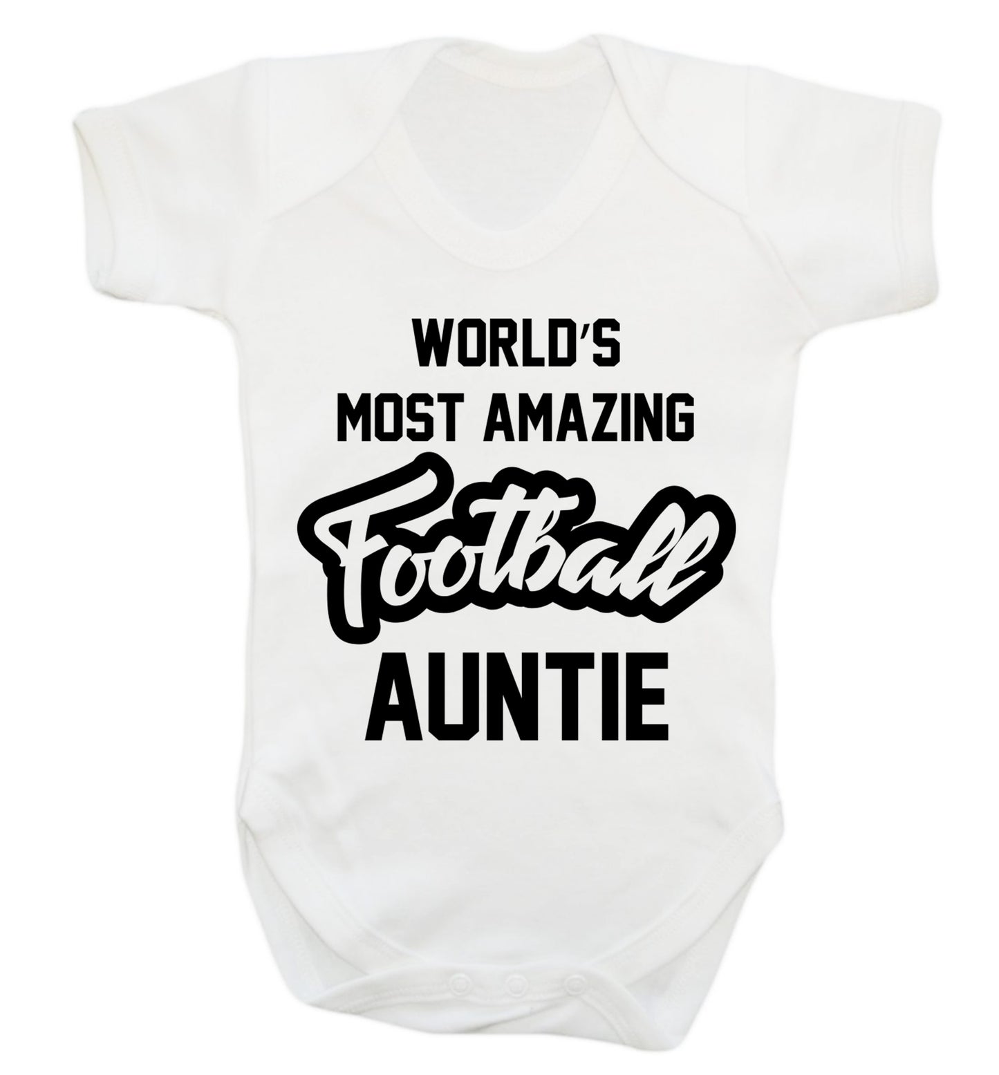 Worlds most amazing football auntie Baby Vest white 18-24 months