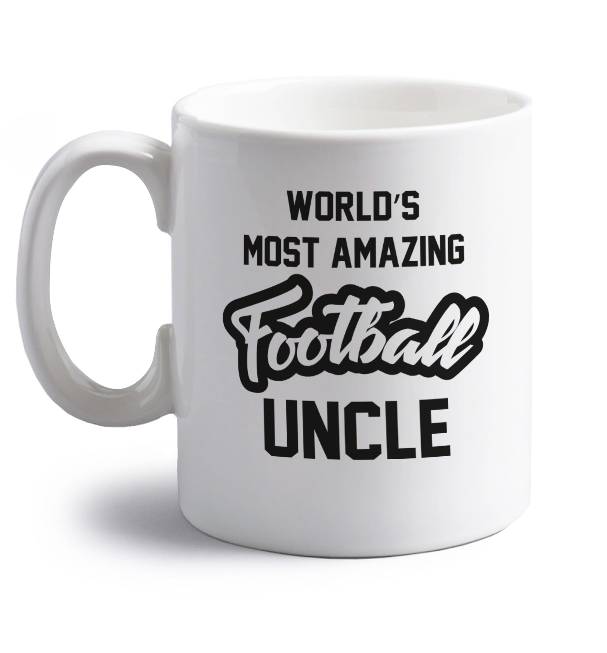 Worlds most amazing football uncle right handed white ceramic mug 