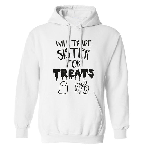 Will trade sister for sweets adults unisex white hoodie 2XL