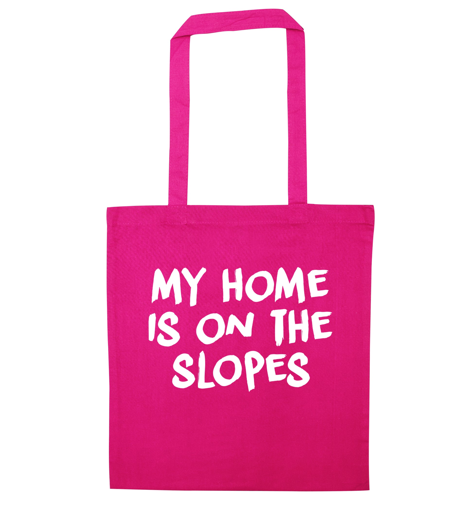 My home is on the slopes pink tote bag