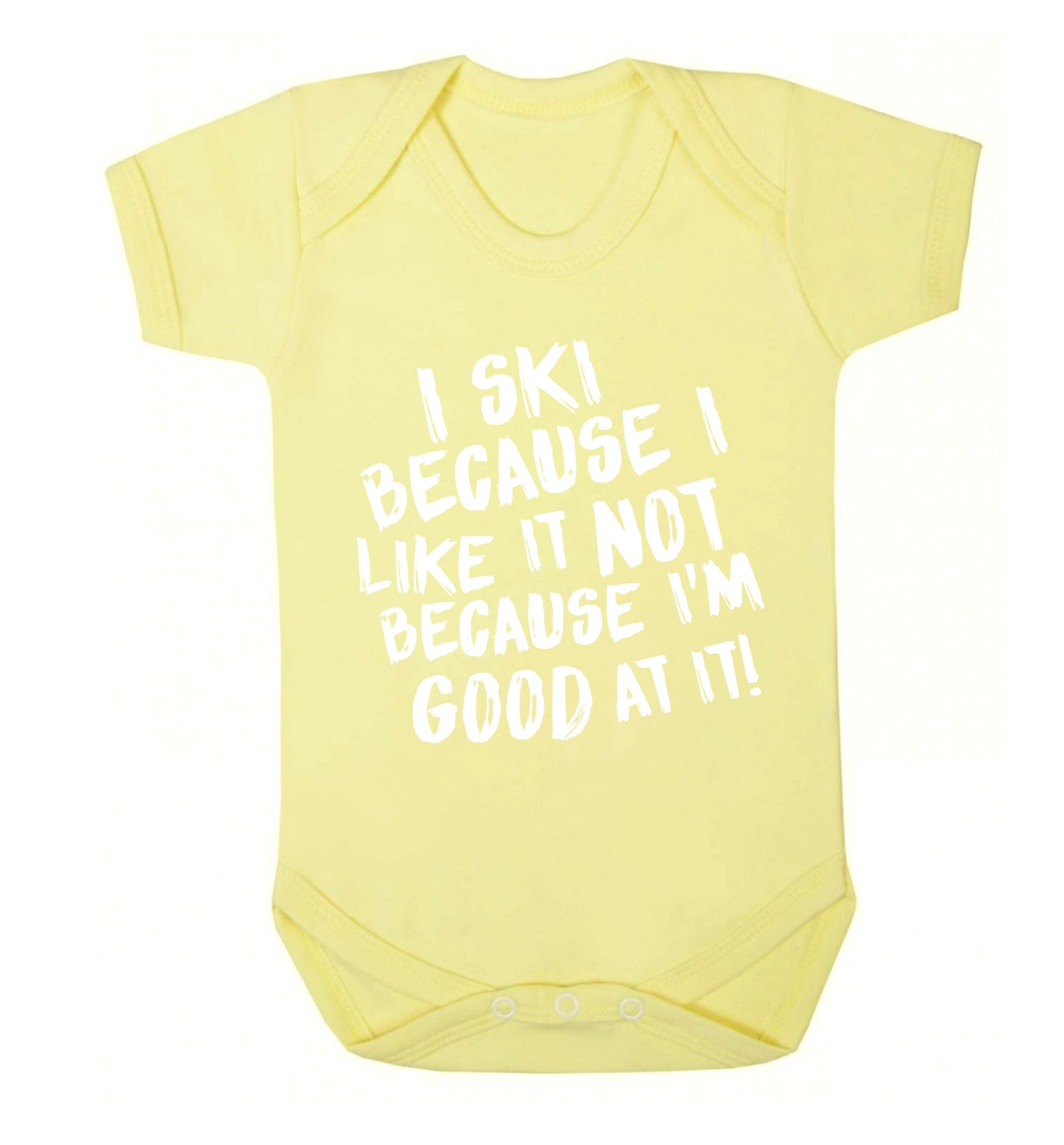 I ski because I like it not because I'm good at it Baby Vest pale yellow 18-24 months