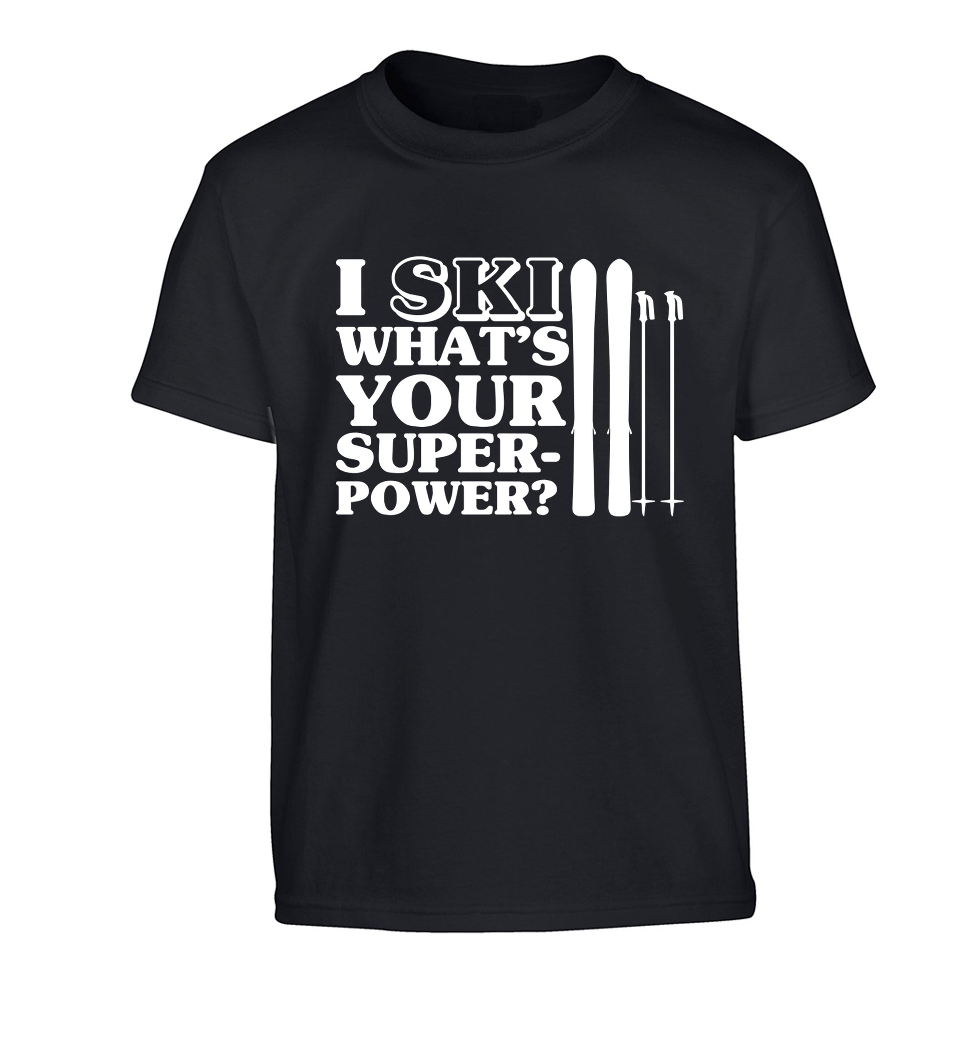 I ski what's your superpower? Children's black Tshirt 12-14 Years